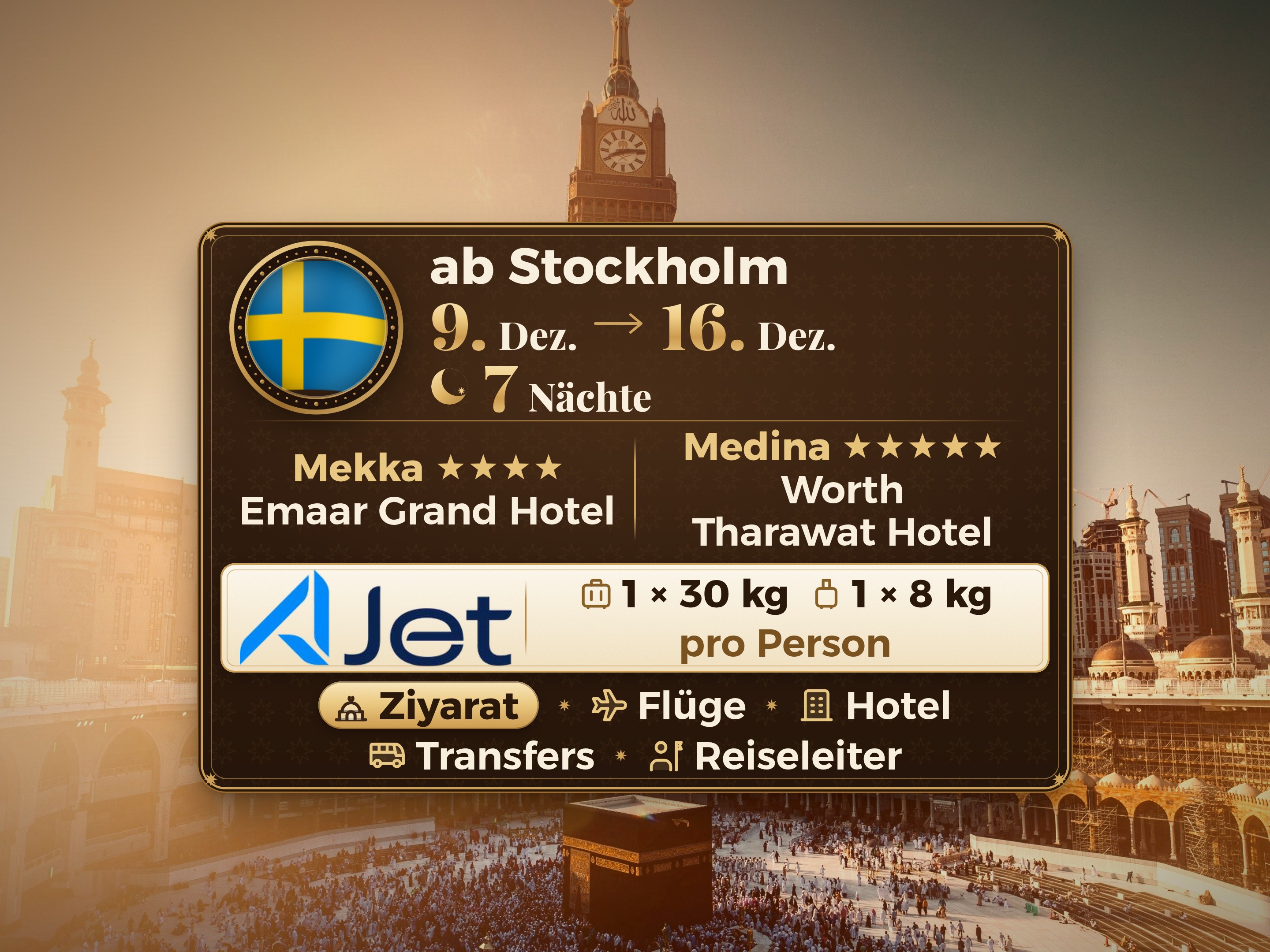 Umrah-Paket 9 Tage ab Stockholm, Emaar Grand Makkah und Tharawat Worth Madinah, Mekka – Umrah Express – 1