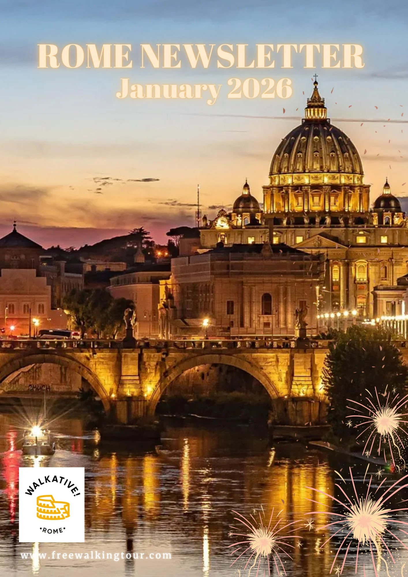 St. Peter's Basilica and Ponte Sant'Angelo at sunset in Rome, with a newsletter overlay. Fireworks are digitally added.