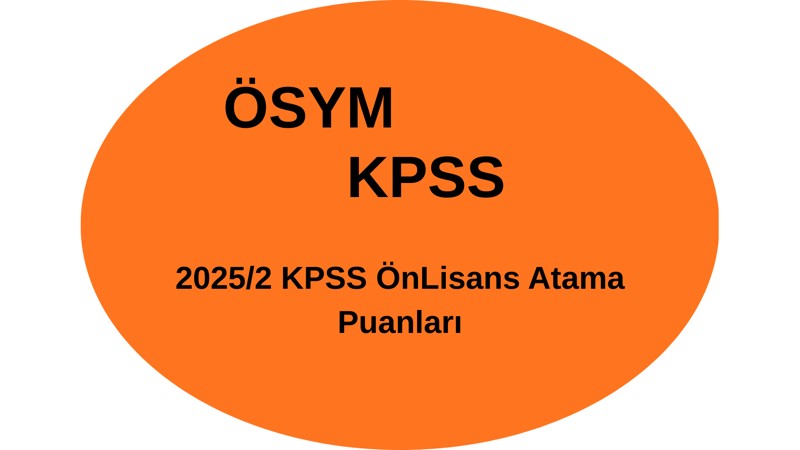 2025/2 KPSS Ön Lisans Atama Puanları