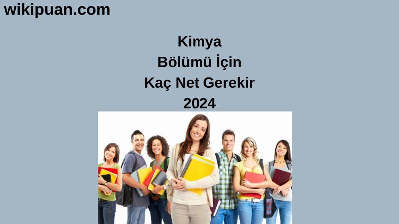 2024-YKS | Kimya Bölümü İçin Kaç Net Gerekir
