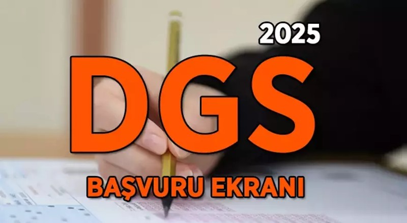 2025-DGS Başvuruları Başladı! Kimler Başvurabilir, Tarihler ve Ücret