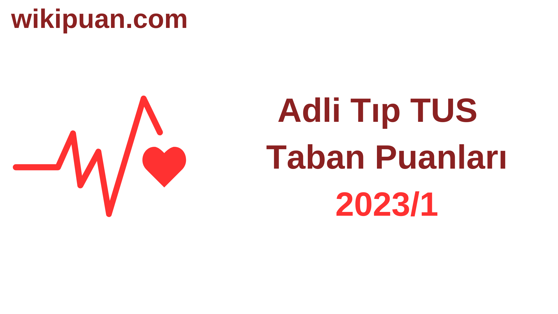 Adli Tıp TUS Taban Puanları 2023/1. Dönem