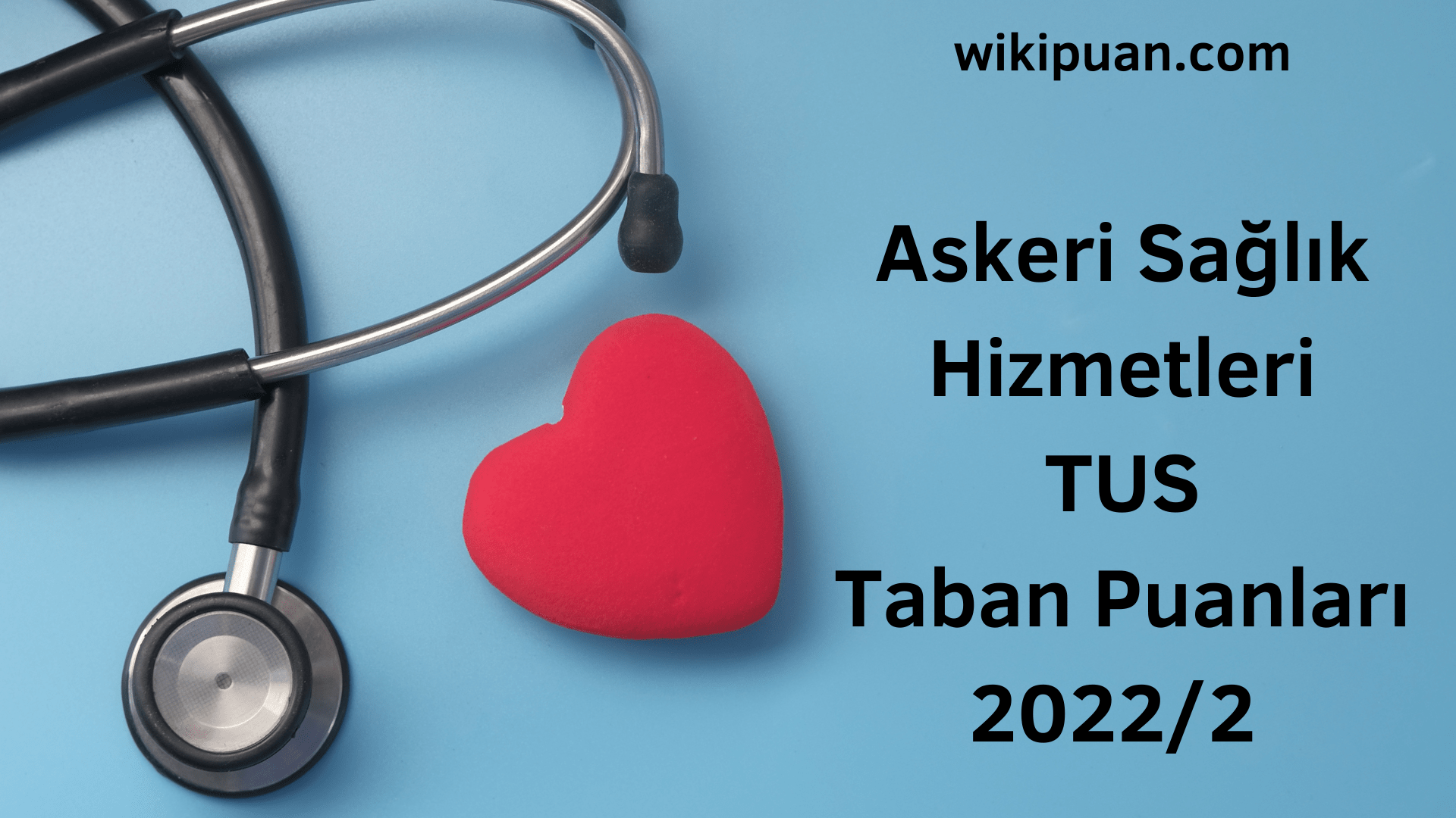 Askeri Sağlık Hizmetleri TUS Taban Puanları 2022 2.Dönem Verileri
