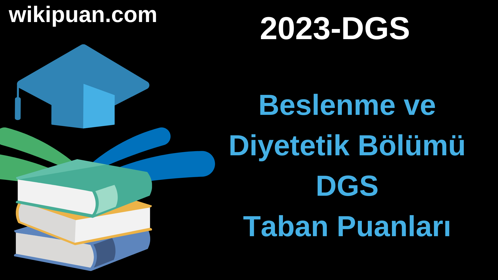 Beslenme ve Diyetetik 2023 DGS Taban Puanları & Kontenjanları