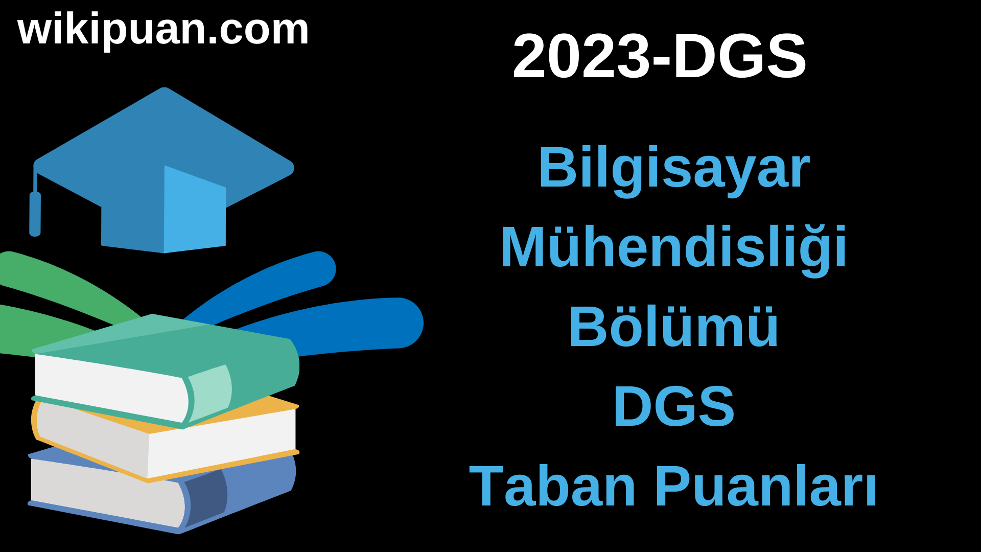 Bilgisayar Mühendisliği 2023 DGS Taban Puanları & Kontenjanları