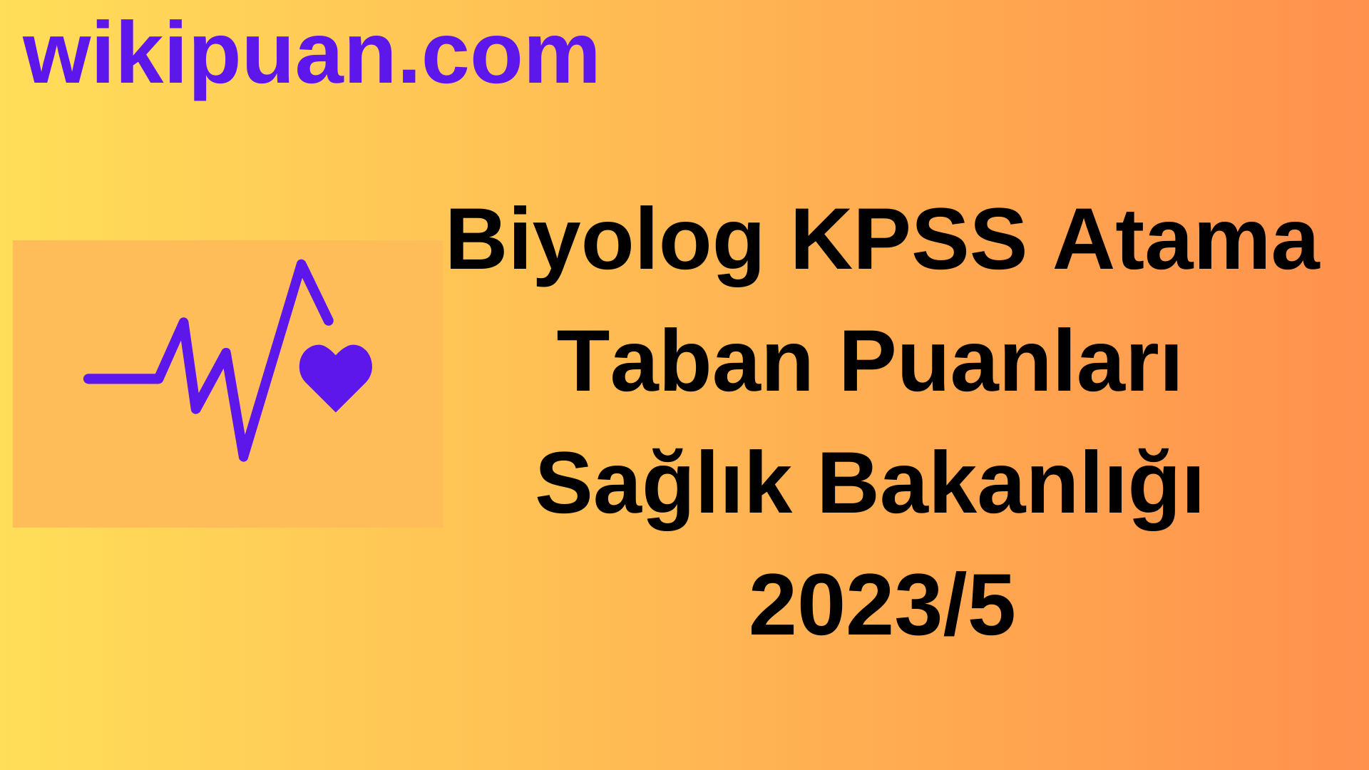 Biyolog KPSS Atama Taban Puanları 2023