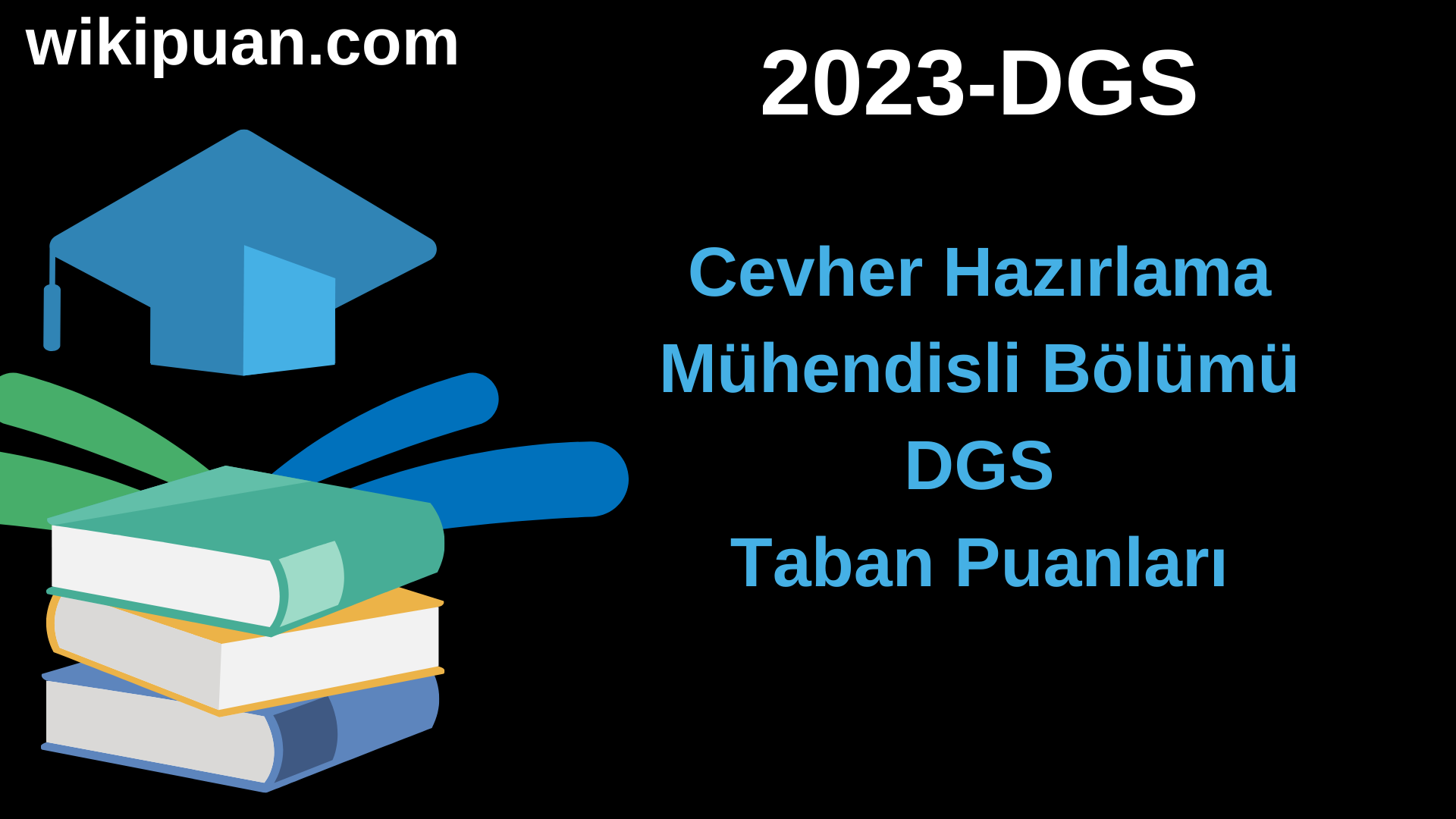 Cevher Hazırlama Mühendisliği  2023 DGS Taban Puanları & Kontenjanları
