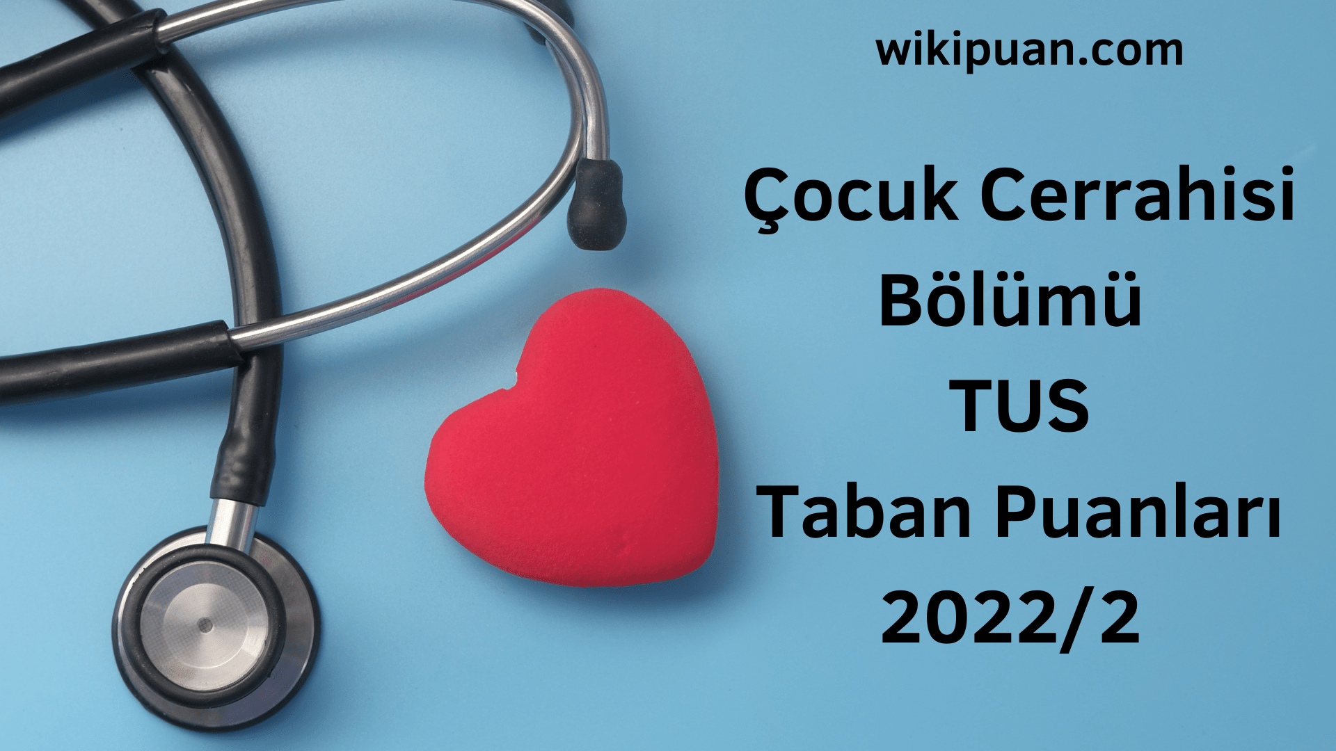 Çocuk Cerrahisi TUS Taban Puanları 2022 2.Dönem Verileri