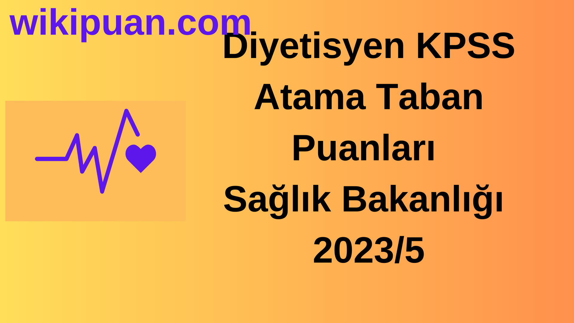 Diyetisyen KPSS Atama Taban Puanları 2023
