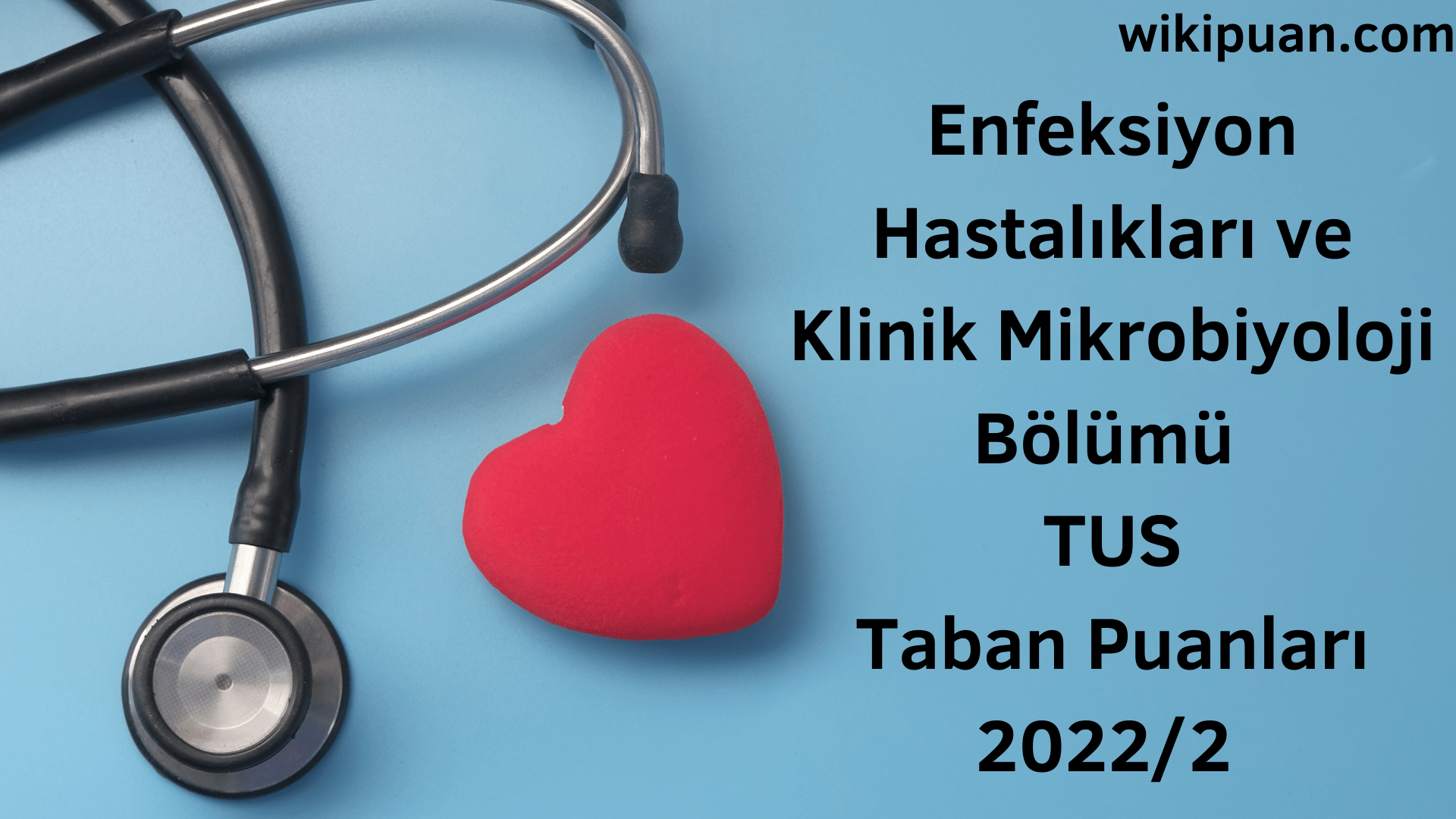 Enfeksiyon Hastalıkları ve Klinik Mikrobiyoloji TUS Taban Puanları 2022 2.Dönem Verileri