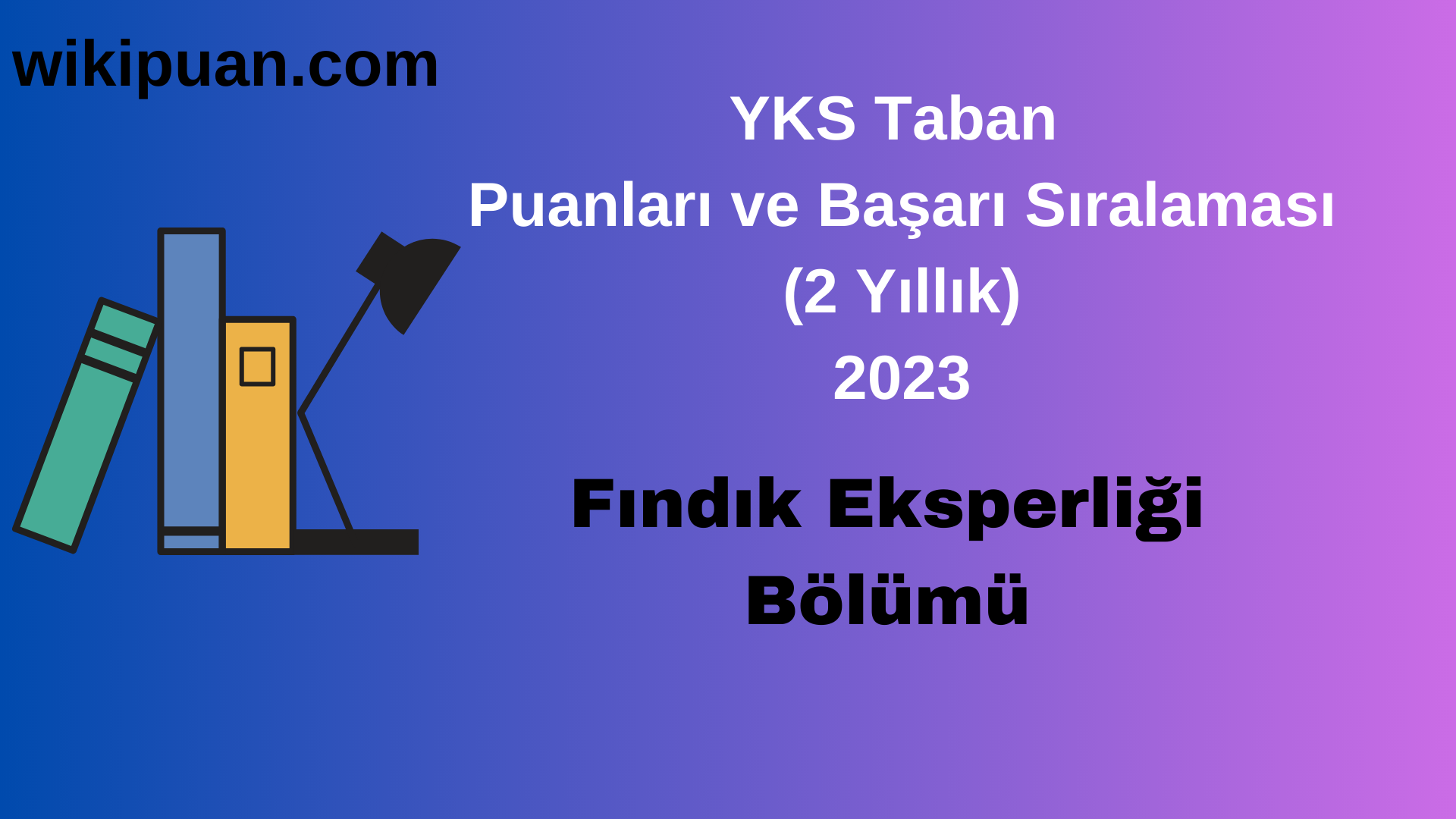 Fındık Eksperliği Bölümü 2023 Taban Puan & Taban Başarı Sırası