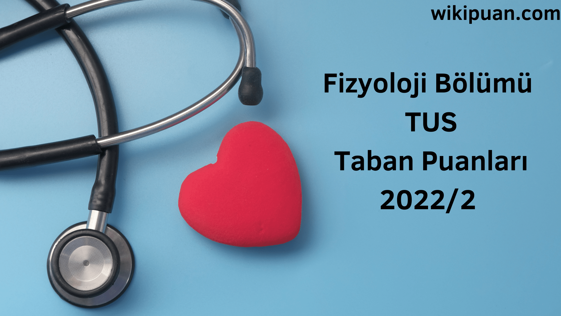 Fizyoloji TUS Taban Puanları 2022 2.Dönem Verileri