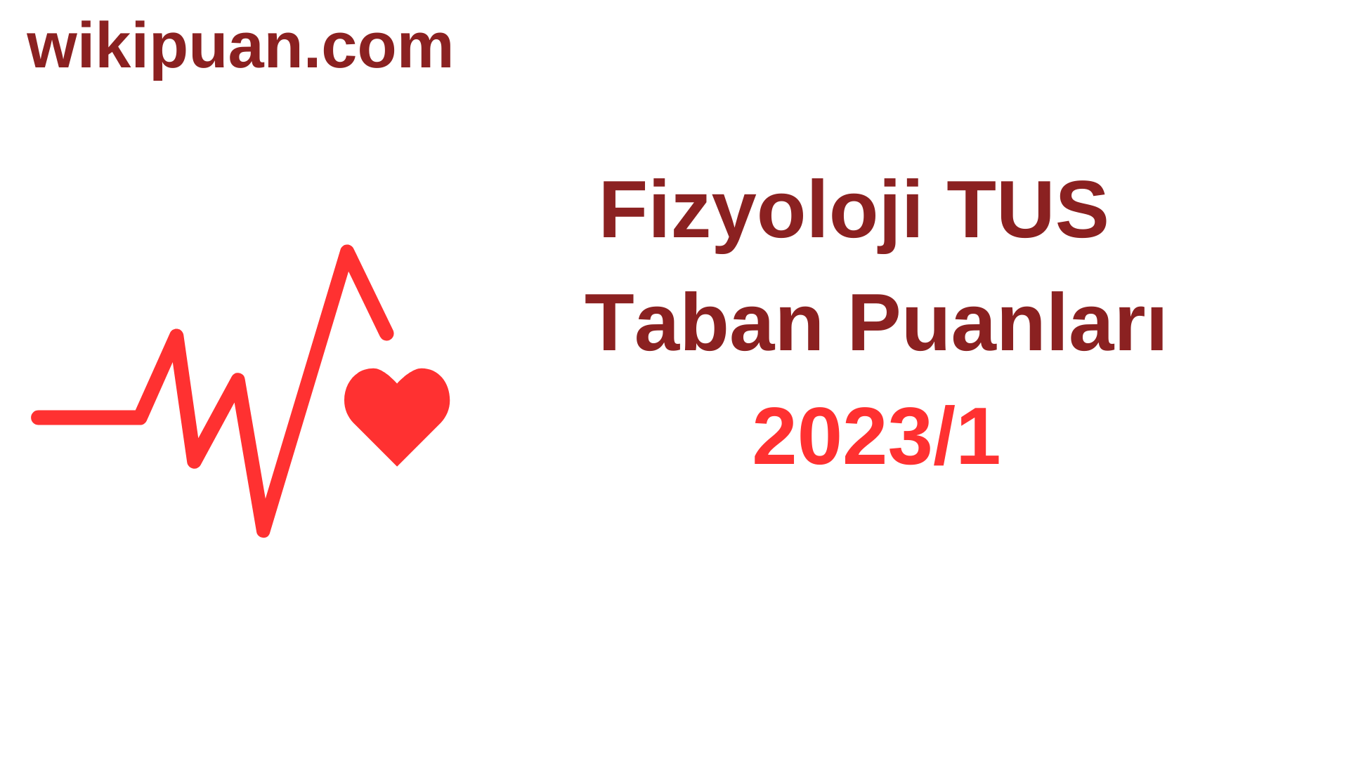 Fizyoloji TUS Taban Puanları 2023/1. Dönem