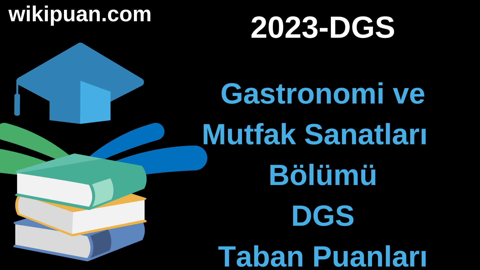 Gastronomi ve Mutfak Sanatları 2023 DGS Taban Puanları & Kontenjanları