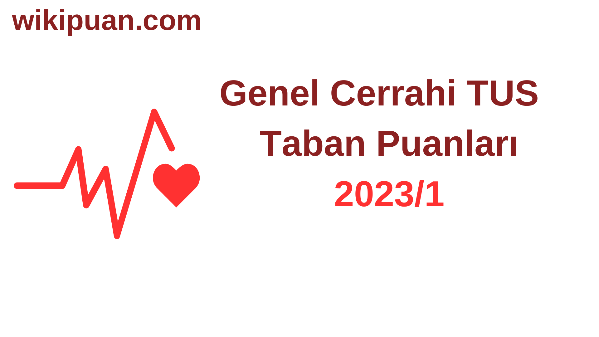 Genel Cerrahi TUS Taban Puanları 2023/1. Dönem