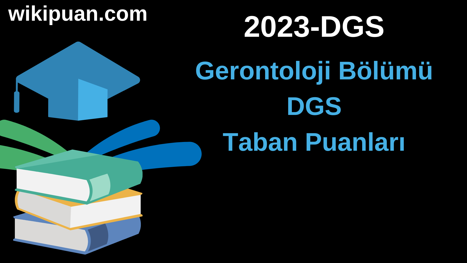Gerontoloji 2023 DGS Taban Puanları & Kontenjanları