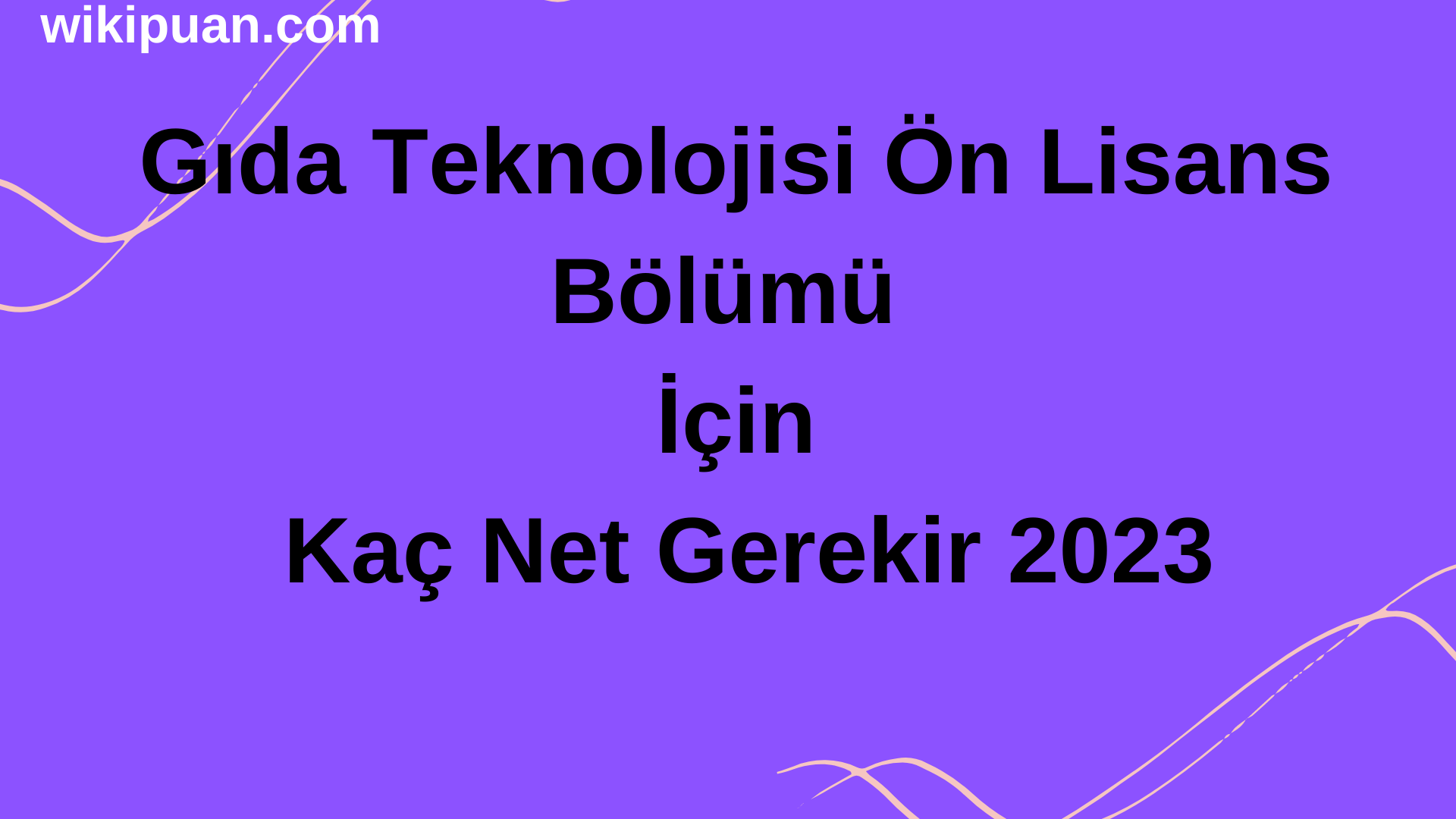 Gıda Teknolojisi Bölümü İçin Kaç Net Gerekir 2023