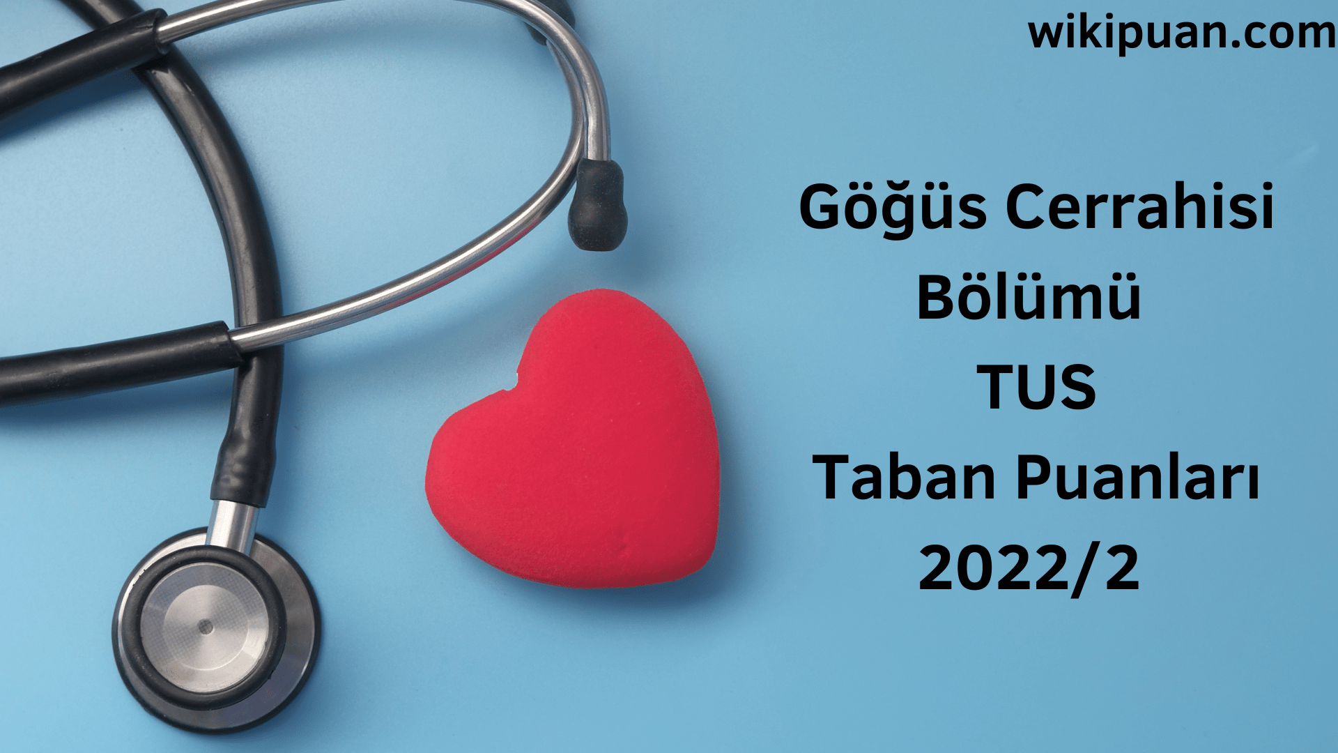 Göğüs Cerrahisi TUS Taban Puanları 2022 2.Dönem Verileri