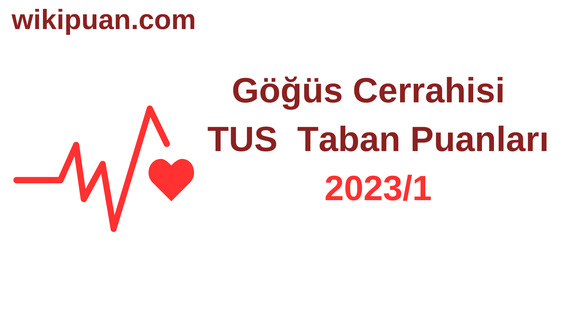 Göğüs Cerrahisi TUS Taban Puanları 2023/1. Dönem