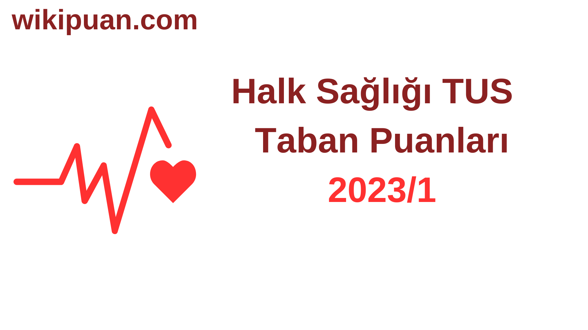 Halk Sağlığı TUS Taban Puanları 2023/1. Dönem
