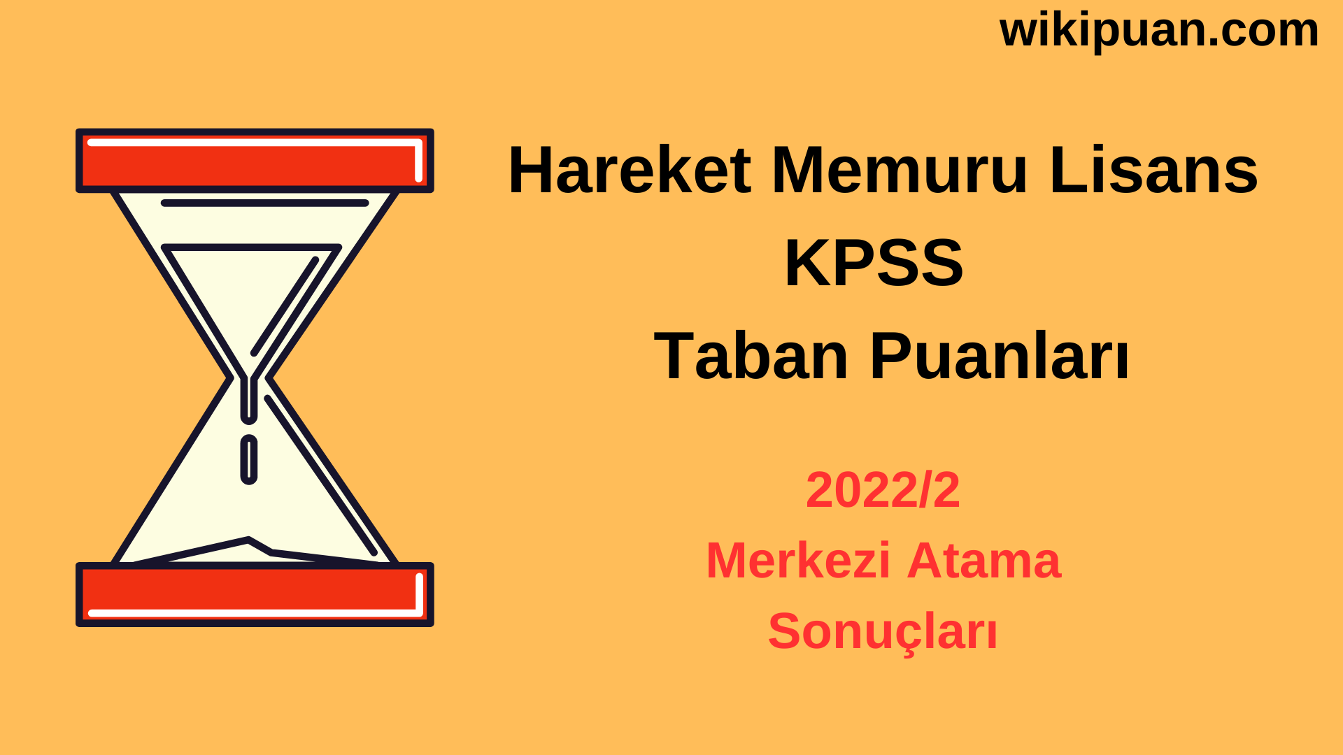 Hareket Memuru KPSS Atama Taban Puanları 2022/2