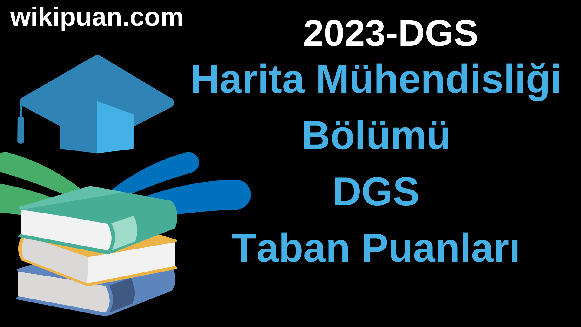 Harita Mühendisliği 2023 DGS Taban Puanları & Kontenjanları
