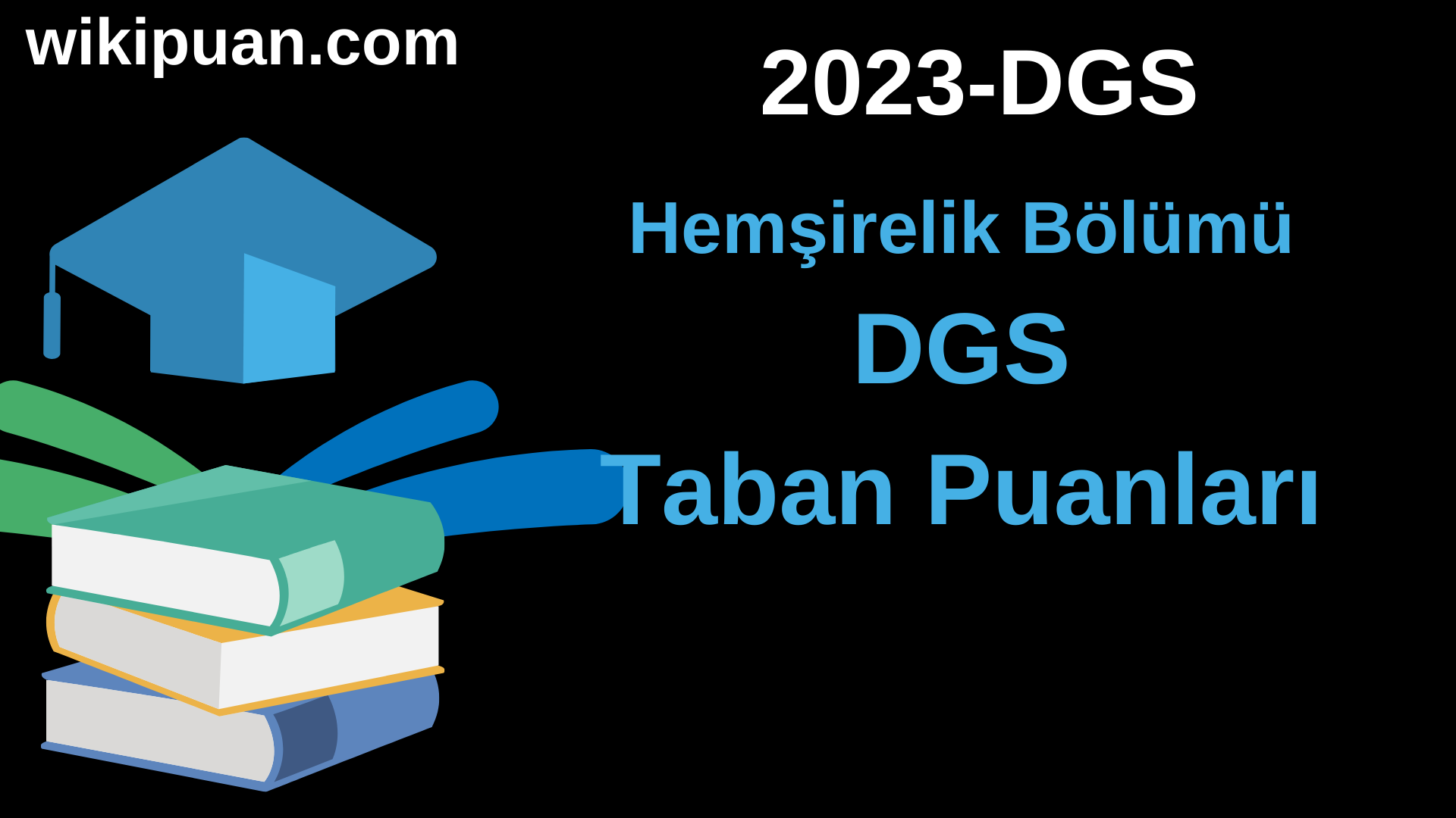 Hemşirelik 2023 DGS Taban Puanları & Kontenjanları