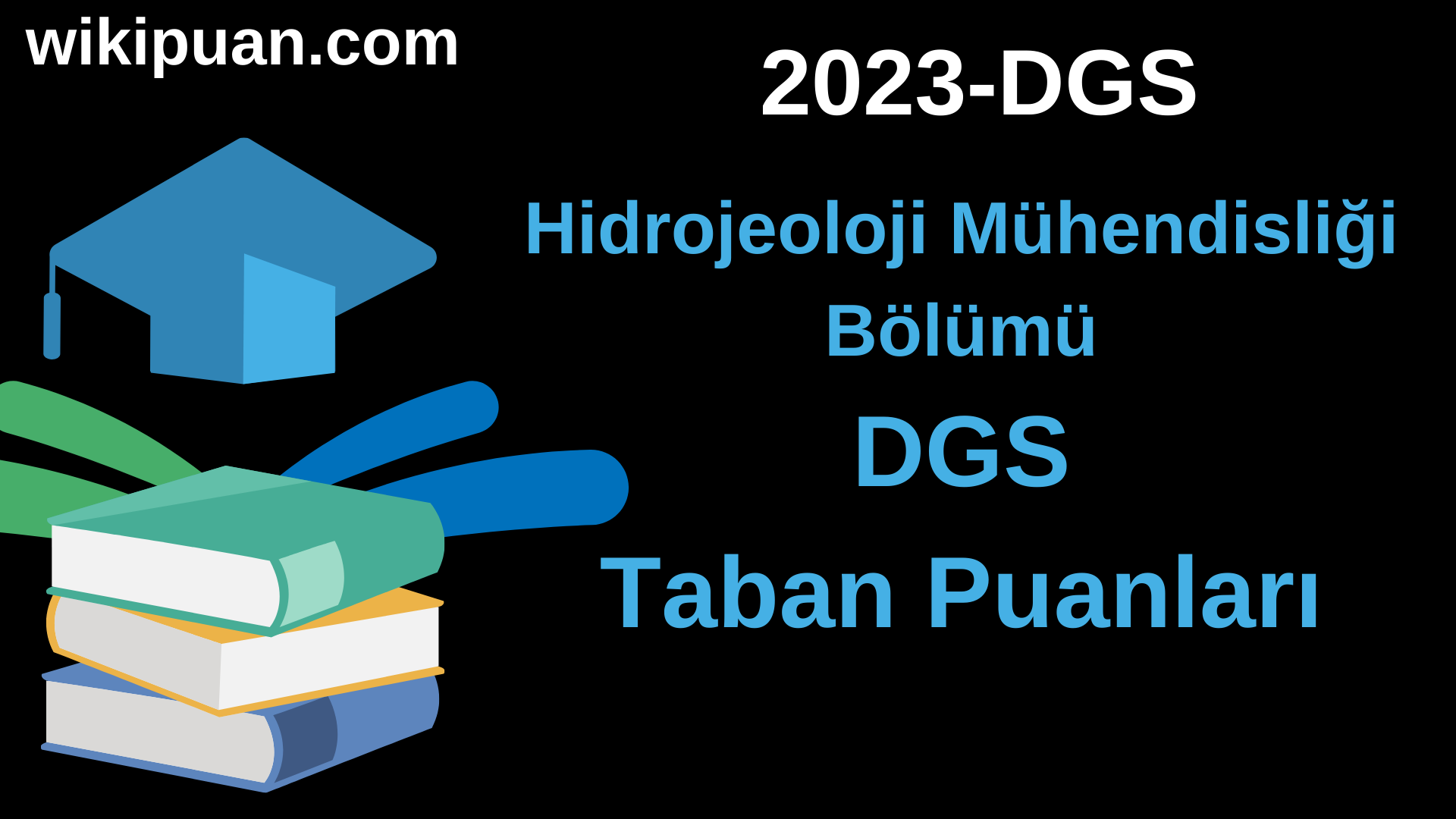 Hidrojeoloji Mühendisliğ 2023 DGS Taban Puanları & Kontenjanları