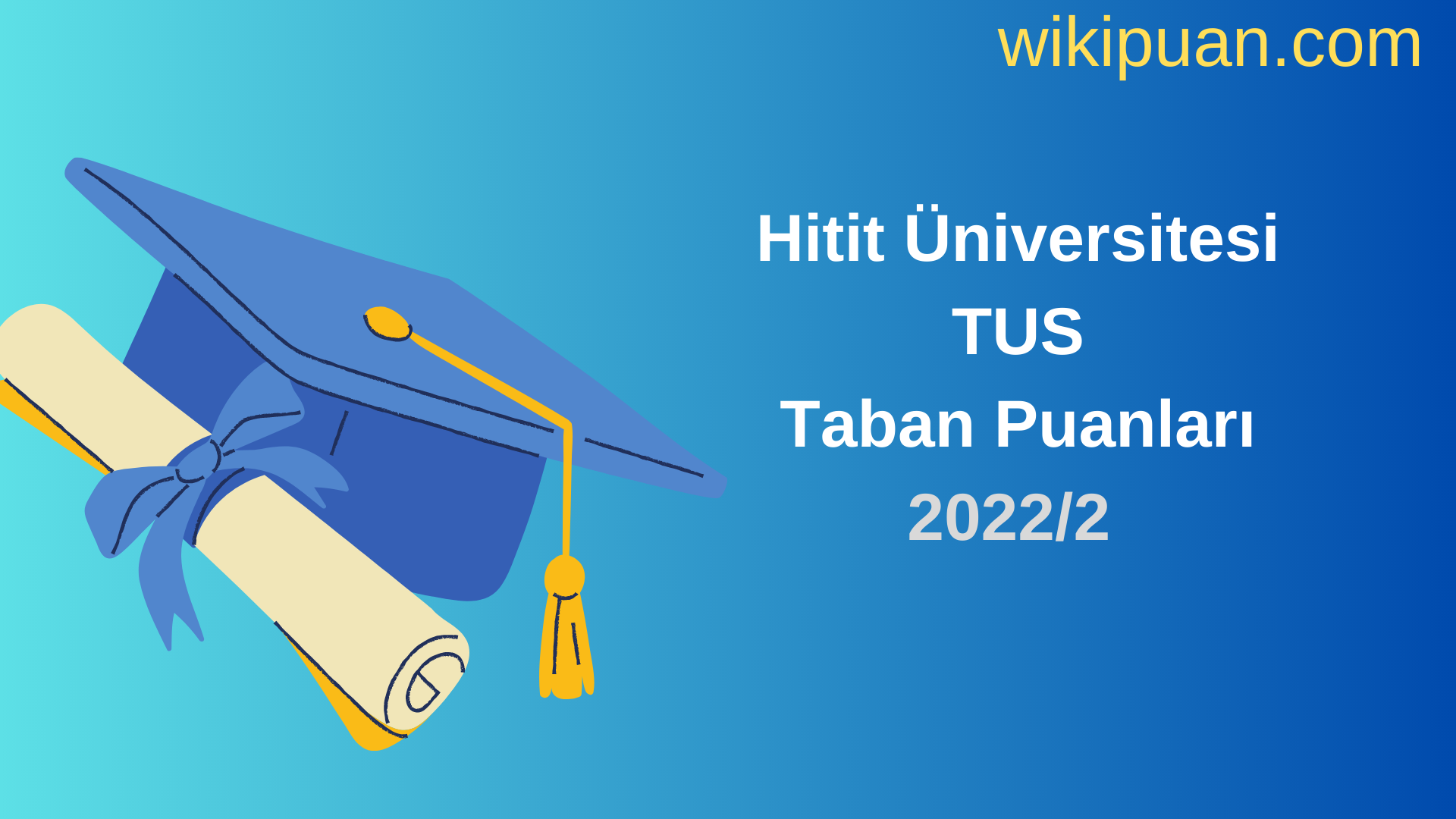 Hitit Üniversitesi TUS Taban Puanları 2022 2.Dönem Verileri