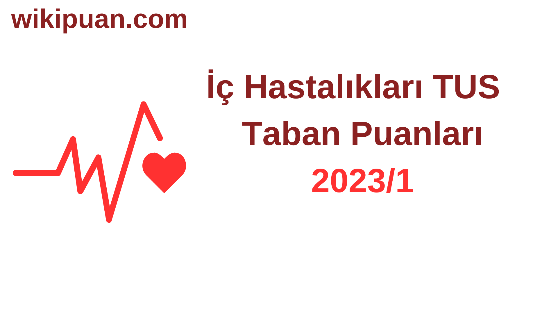 İç Hastalıkları TUS Taban Puanları 2023/1. Dönem
