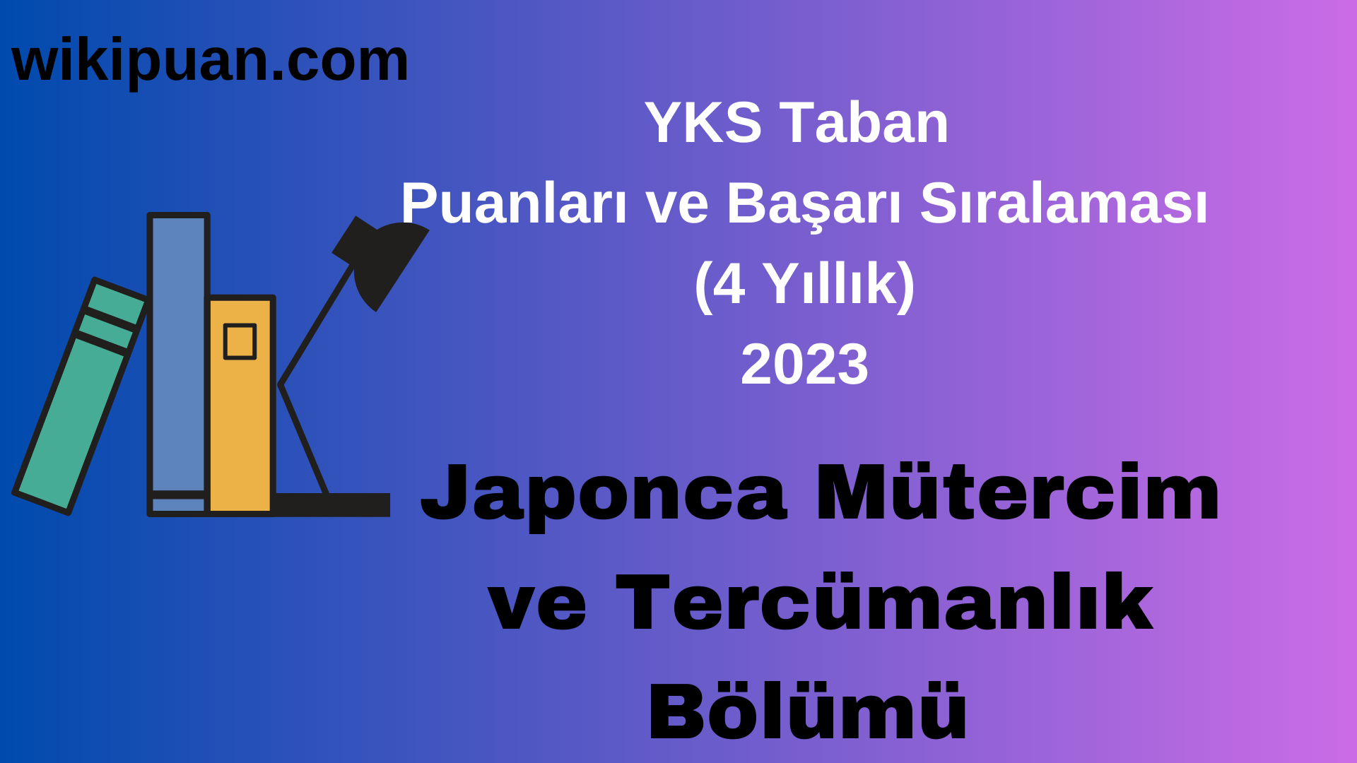 Japonca Mütercim ve Tercümanlık Bölümü 2023 Taban Puan & Taban Başarı Sırası