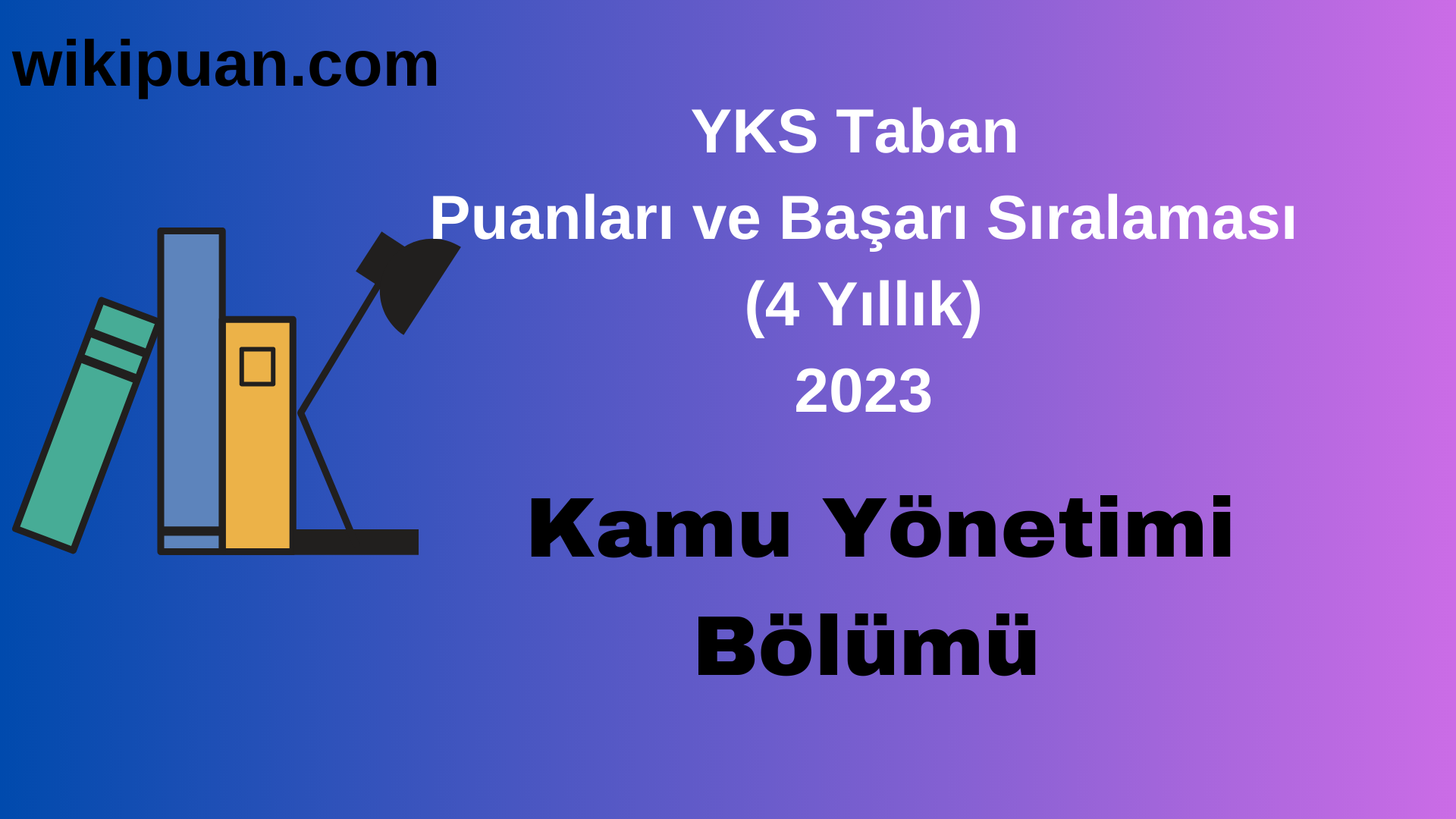 Kamu Yönetimi Bölümü 2023 Taban Puan & Taban Başarı Sırası