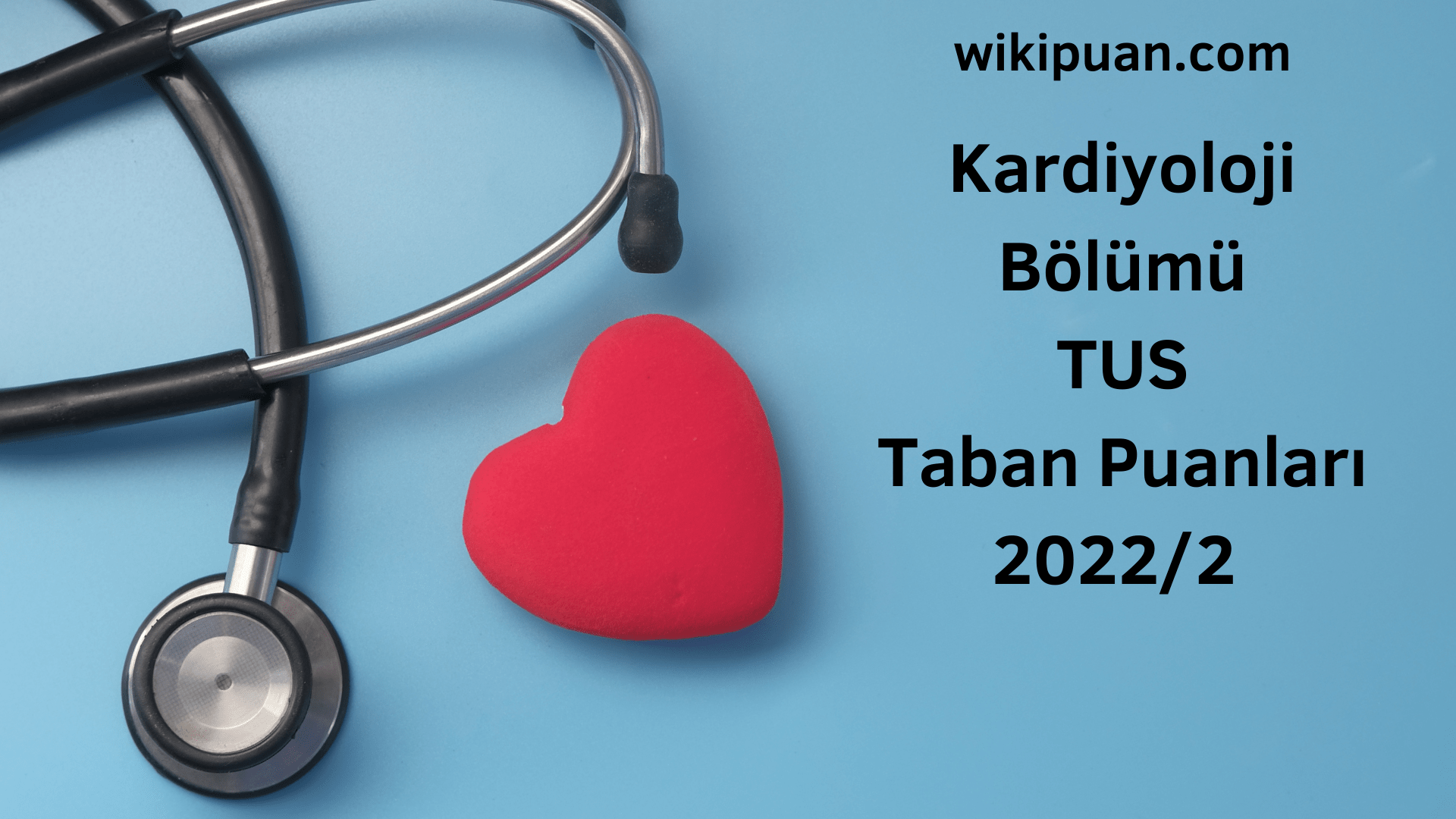 Kardiyoloji TUS Taban Puanları 2022 2.Dönem Verileri