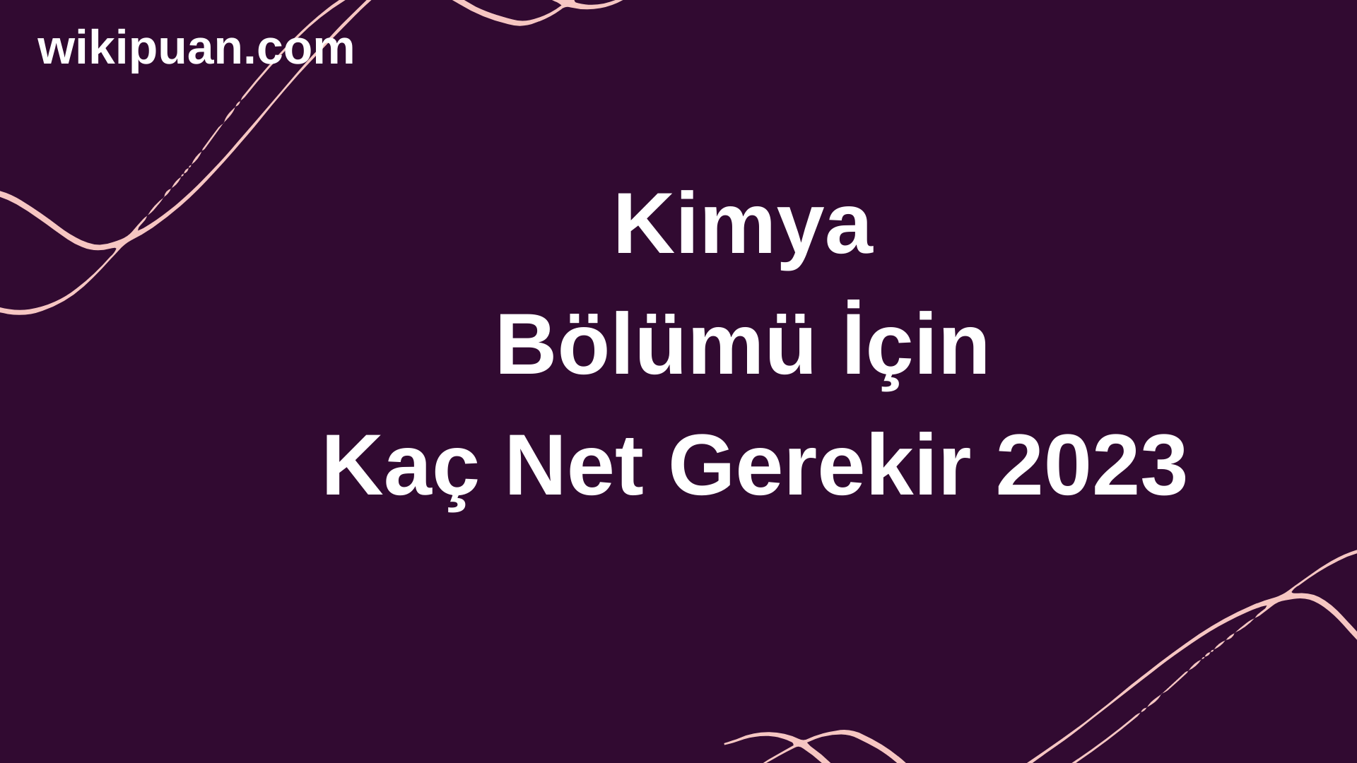 Kimya Bölümü İçin Kaç Net Gerekir 2023