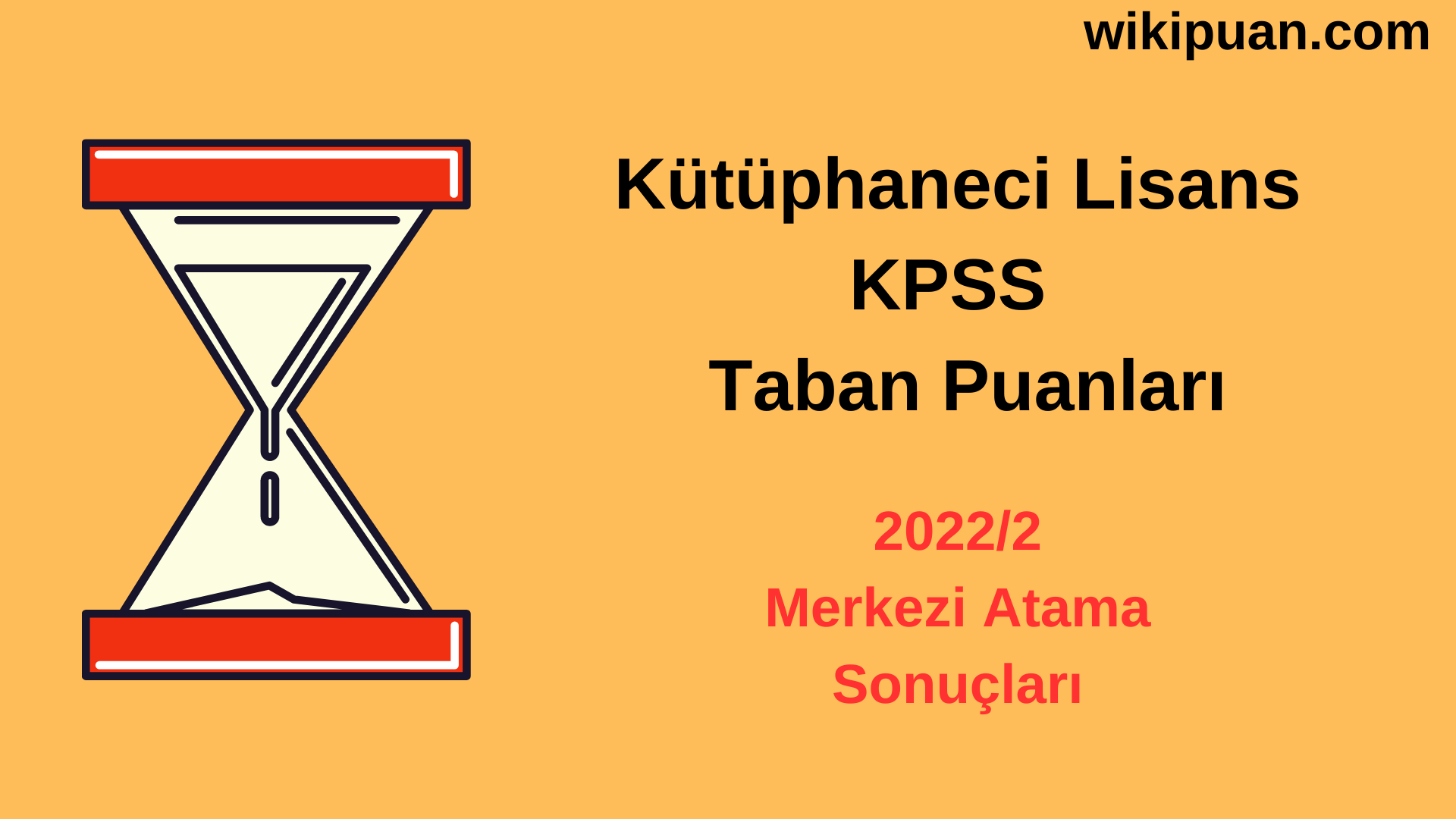 Kütüphaneci KPSS Atama Taban Puanları 2022/2