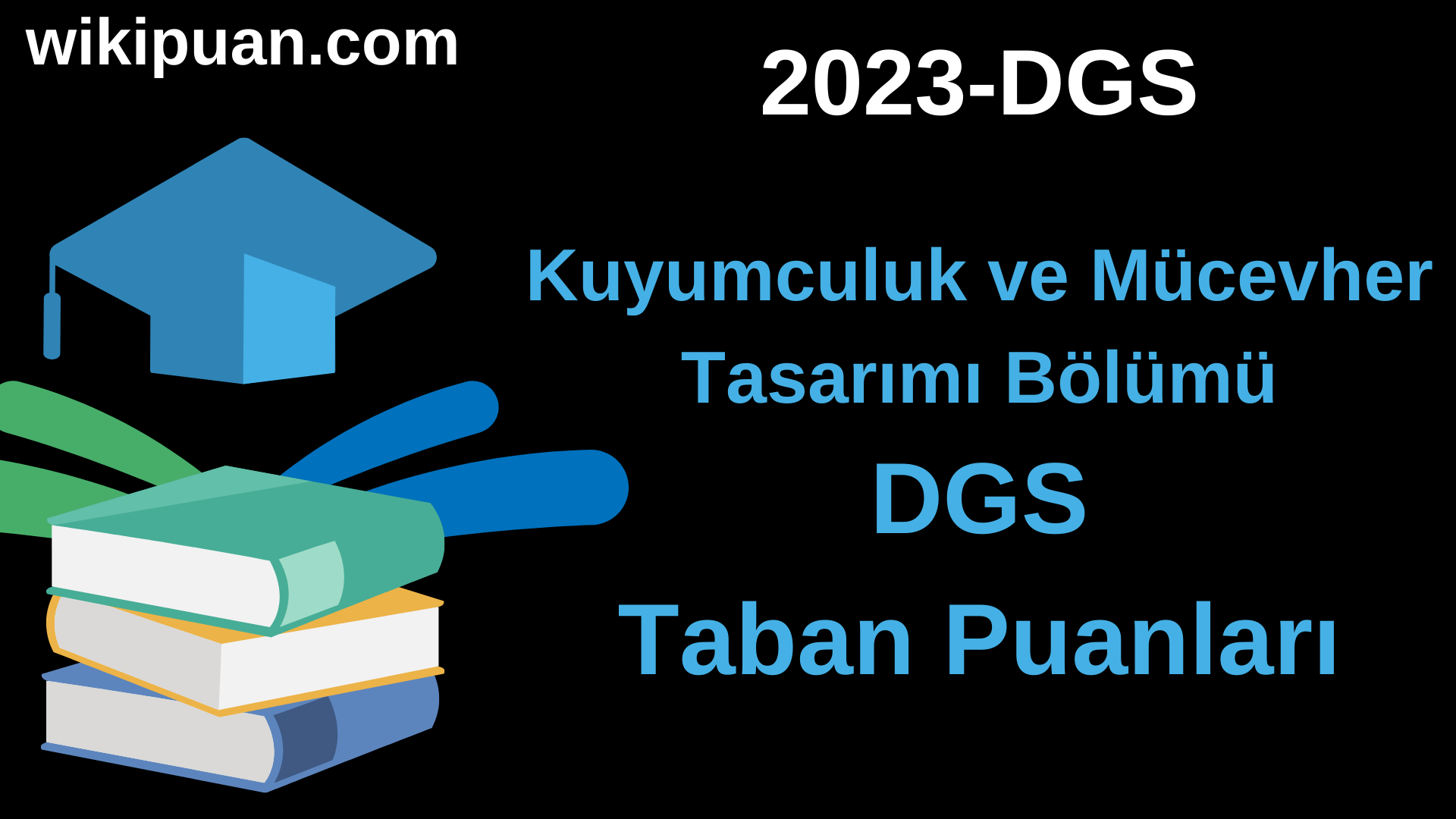 Kuyumculuk ve Mücevher Tasarımı 2023 DGS Taban Puanları & Kontenjanları