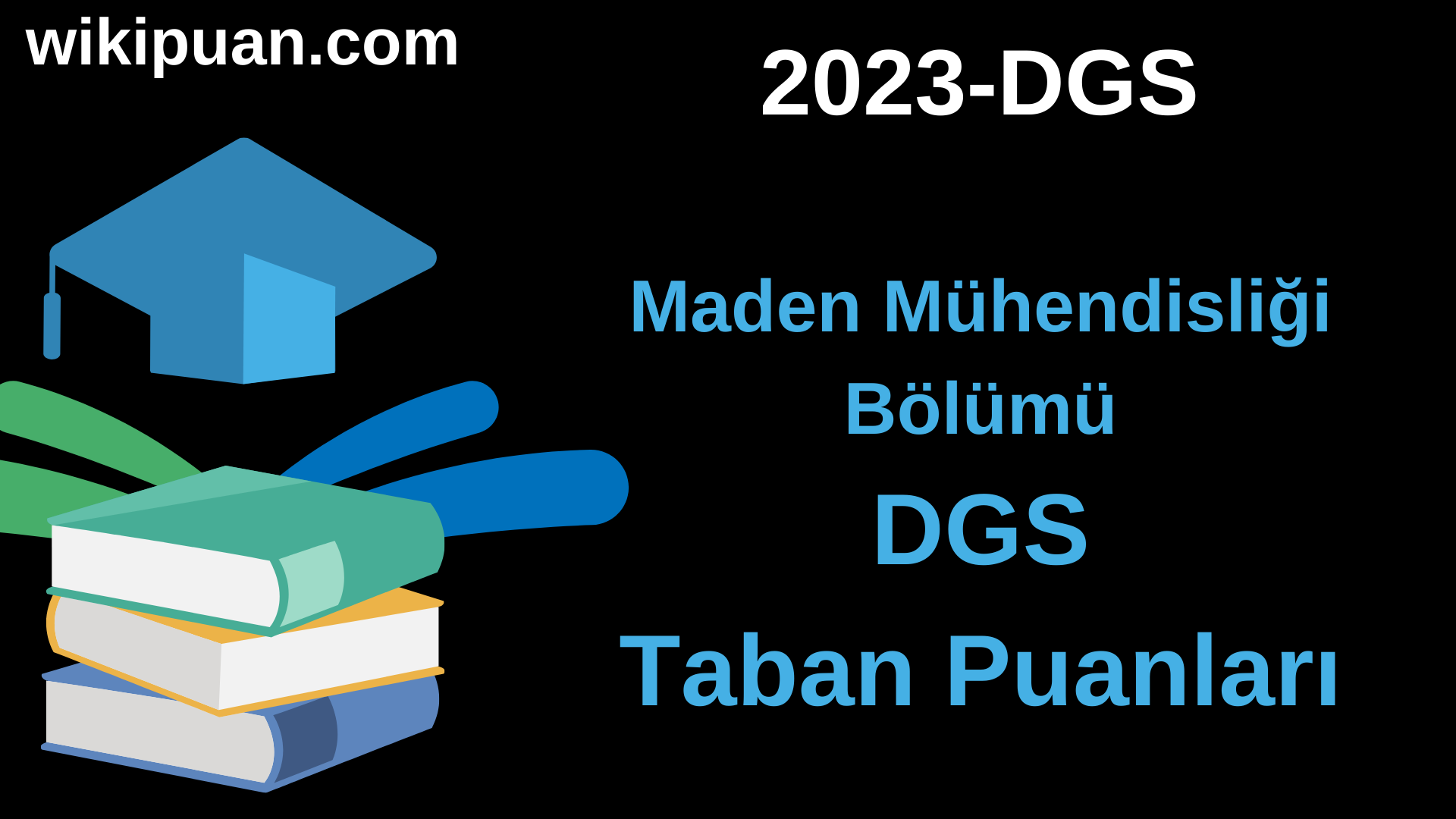 Maden Mühendisliği 2023 DGS Taban Puanları & Kontenjanları