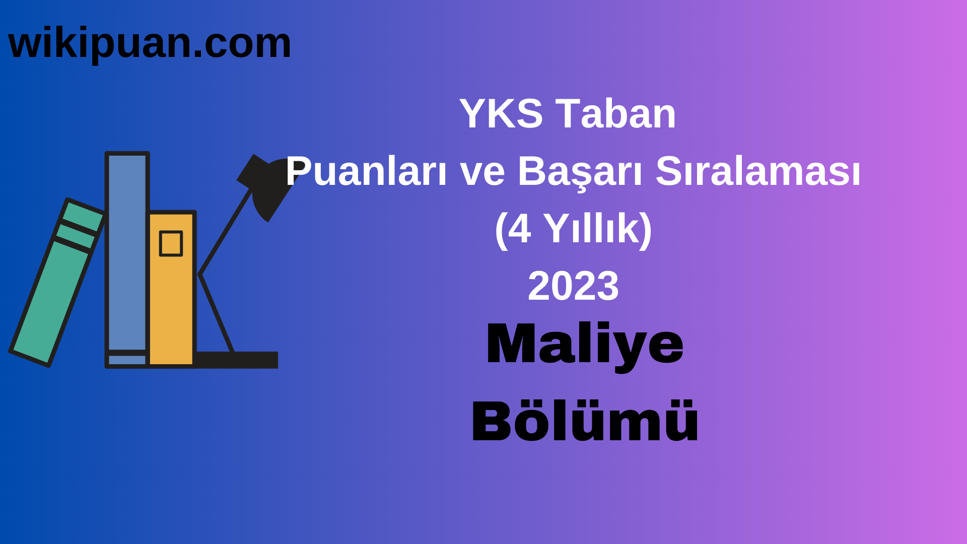 Maliye Bölümü 2023 Taban Puan & Taban Başarı Sırası