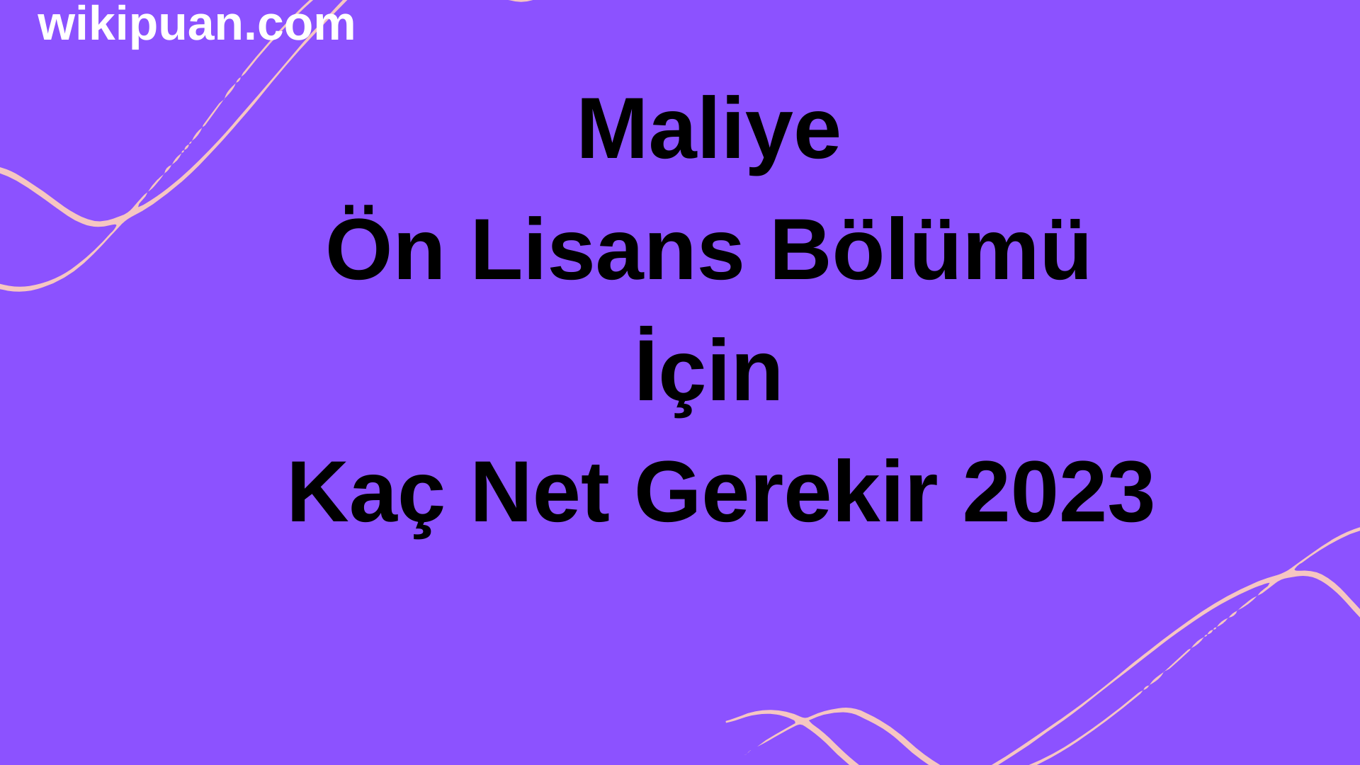 Maliye Ön Lisans Bölümü İçin Kaç Net Gerekir 2023