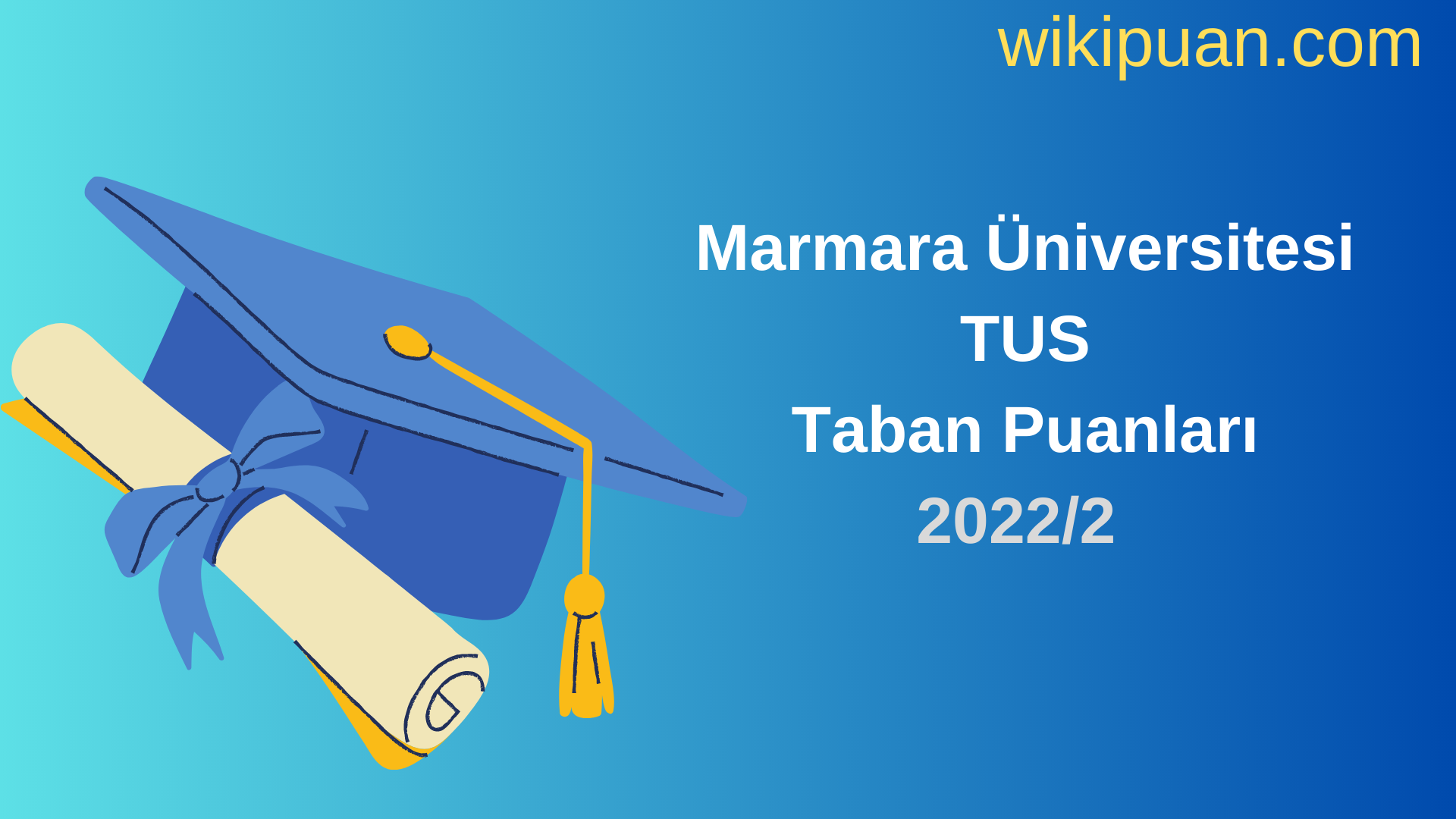 Marmara Üniversitesi TUS Taban Puanları 2022 2.Dönem Verileri