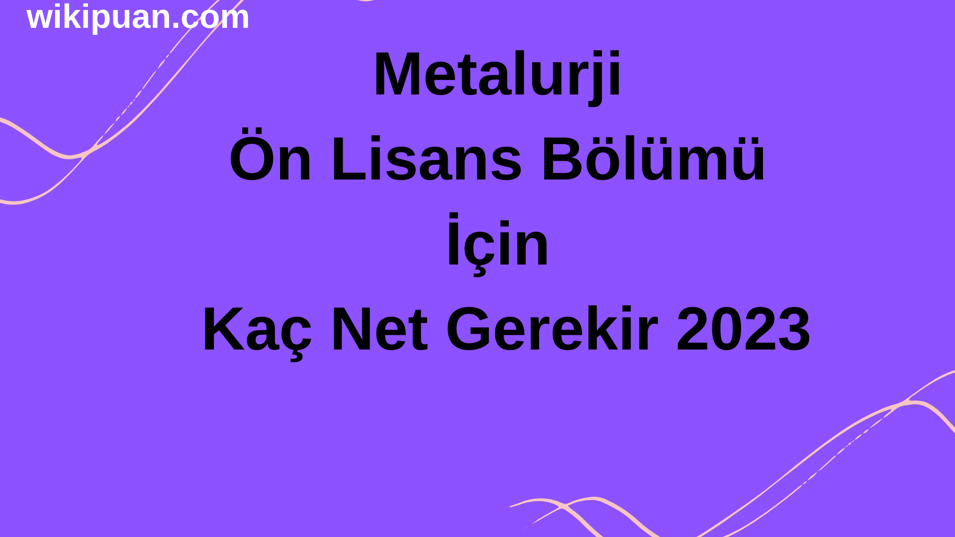 Metalurji Ön Lisans Bölümü İçin Kaç Net Gerekir 2023