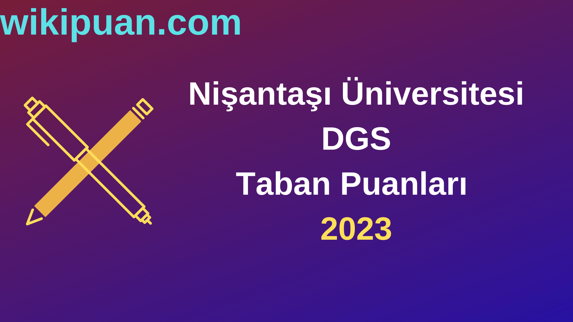 Nişantaşı Üniversitesi DGS 2023 Taban Puanları-Kontenjanları