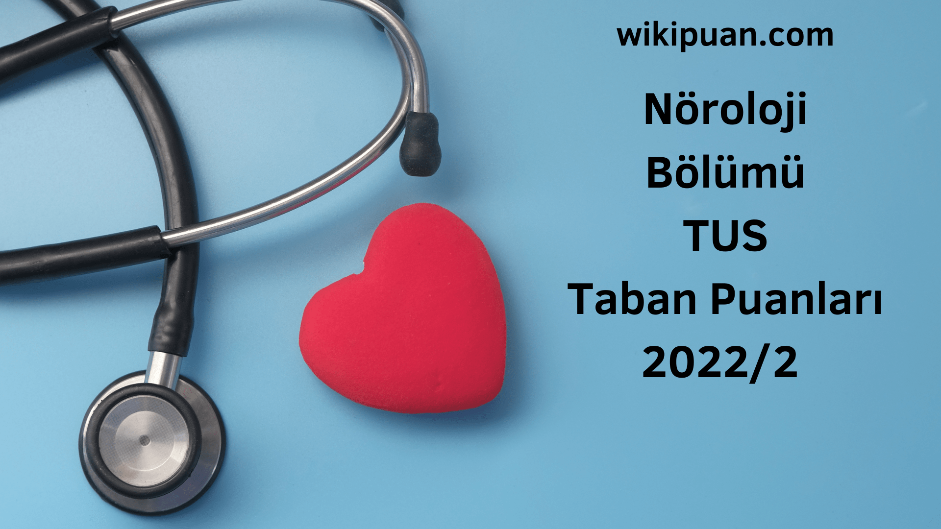 Nöroloji TUS Taban Puanları 2022 2.Dönem Verileri