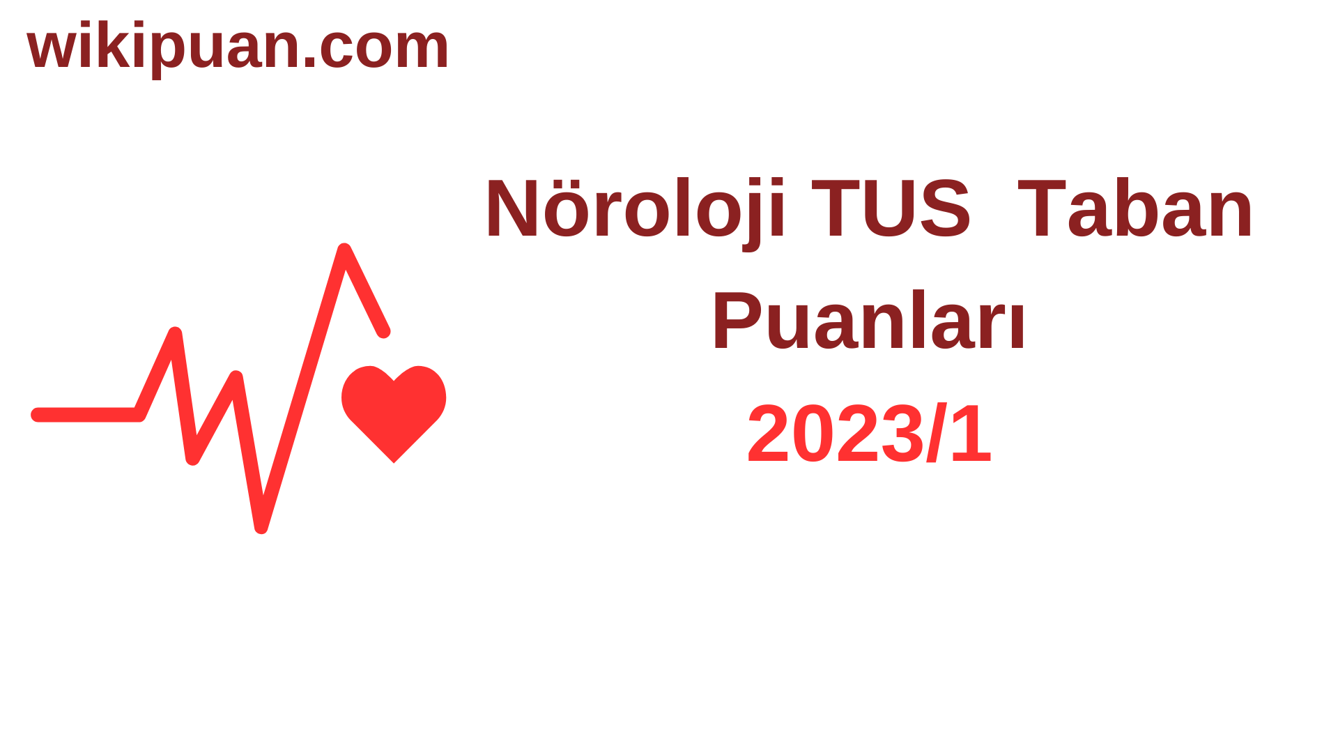 Nöroloji TUS Taban Puanları 2023/1. Dönem