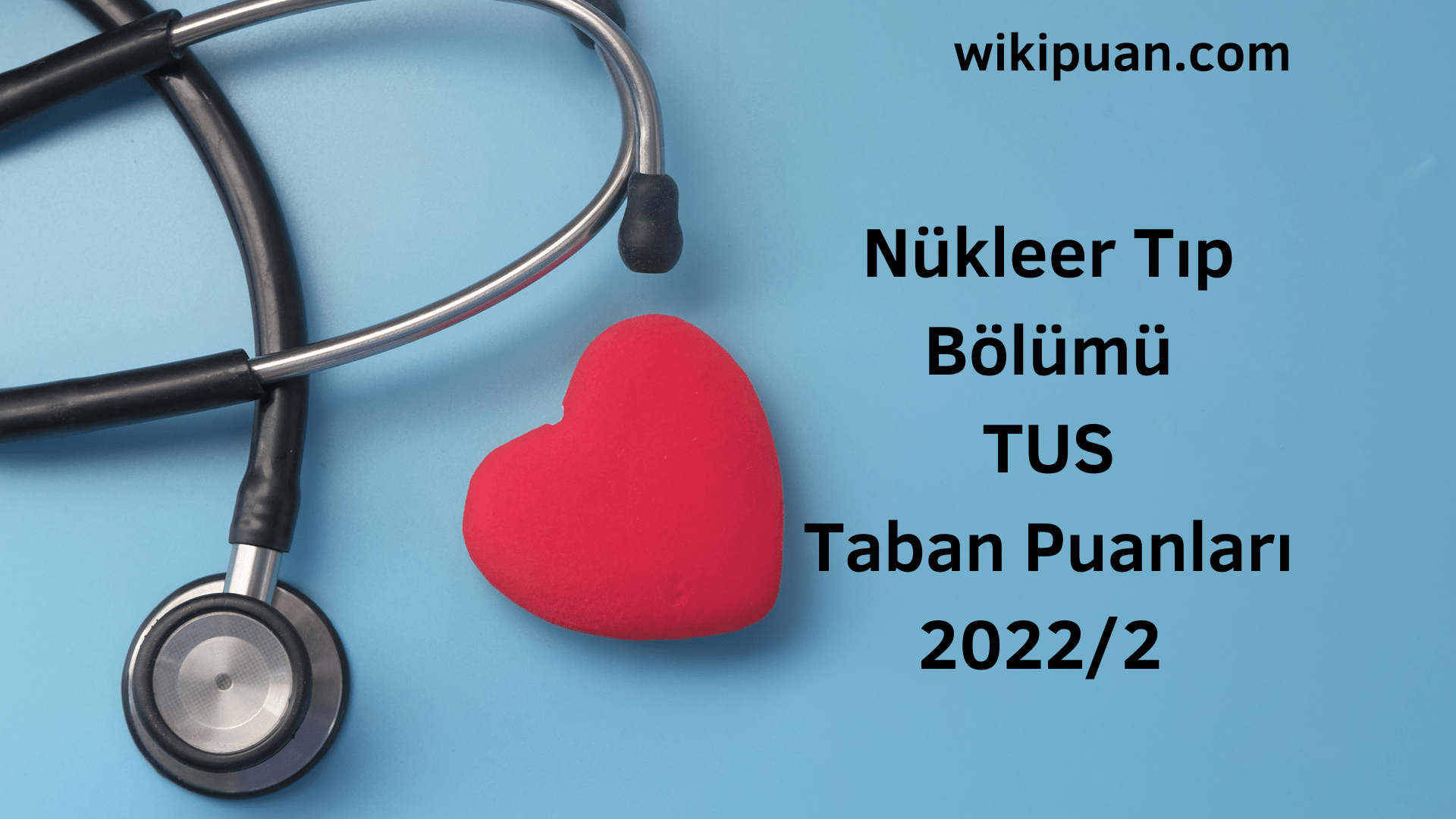 Nükleer Tıp TUS Taban Puanları 2022 2.Dönem Verileri