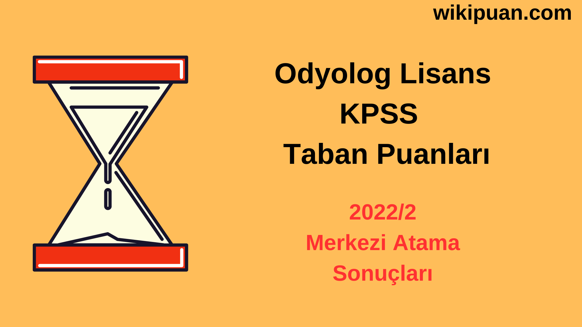 Odyolog KPSS Atama Taban Puanları 2022/2