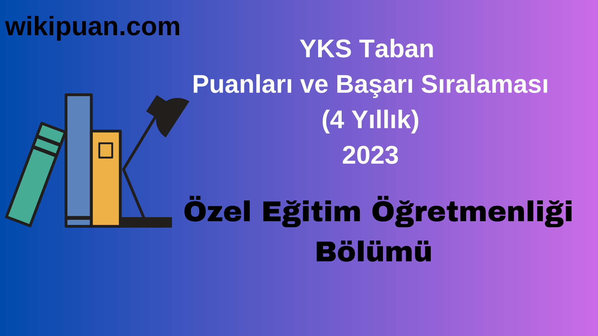 Özel Eğitim Öğretmenliği