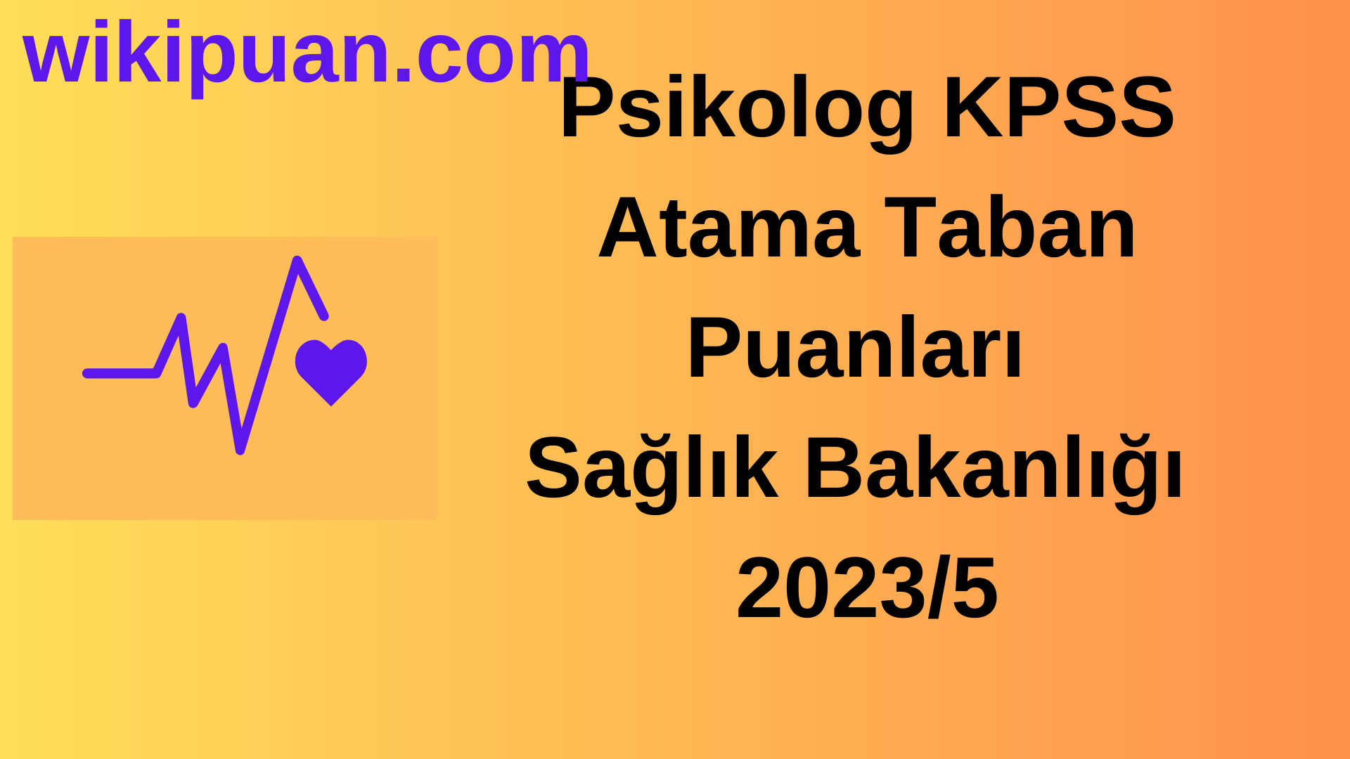 Psikolog KPSS Atama Taban Puanları 2023