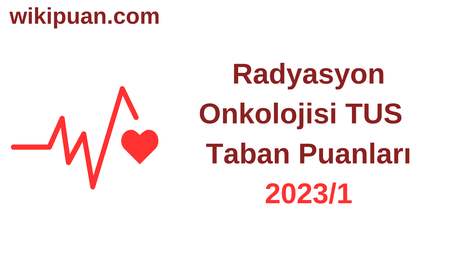 Radyasyon Onkolojisi TUS Taban Puanları 2023/1. Dönem