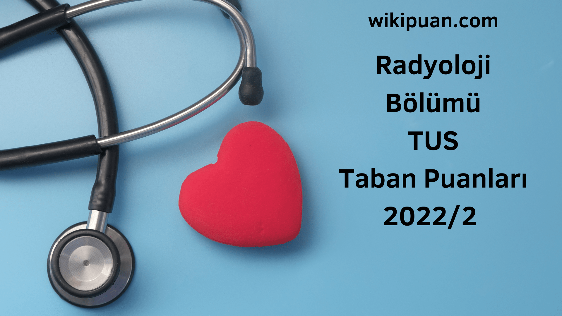 Radyoloji TUS Taban Puanları 2022 2.Dönem Verileri